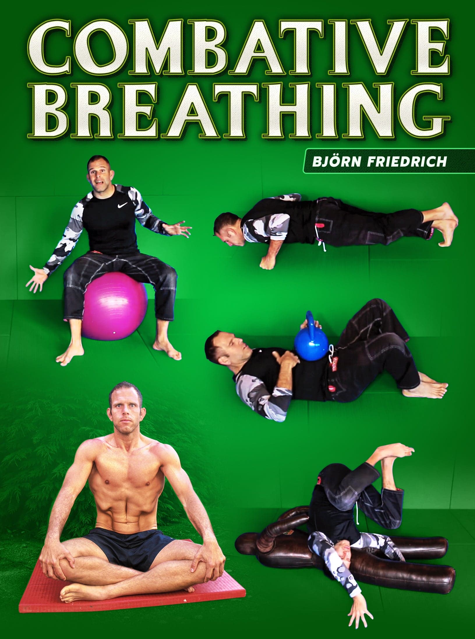 Combative Breathing by Bjorn Friedrich