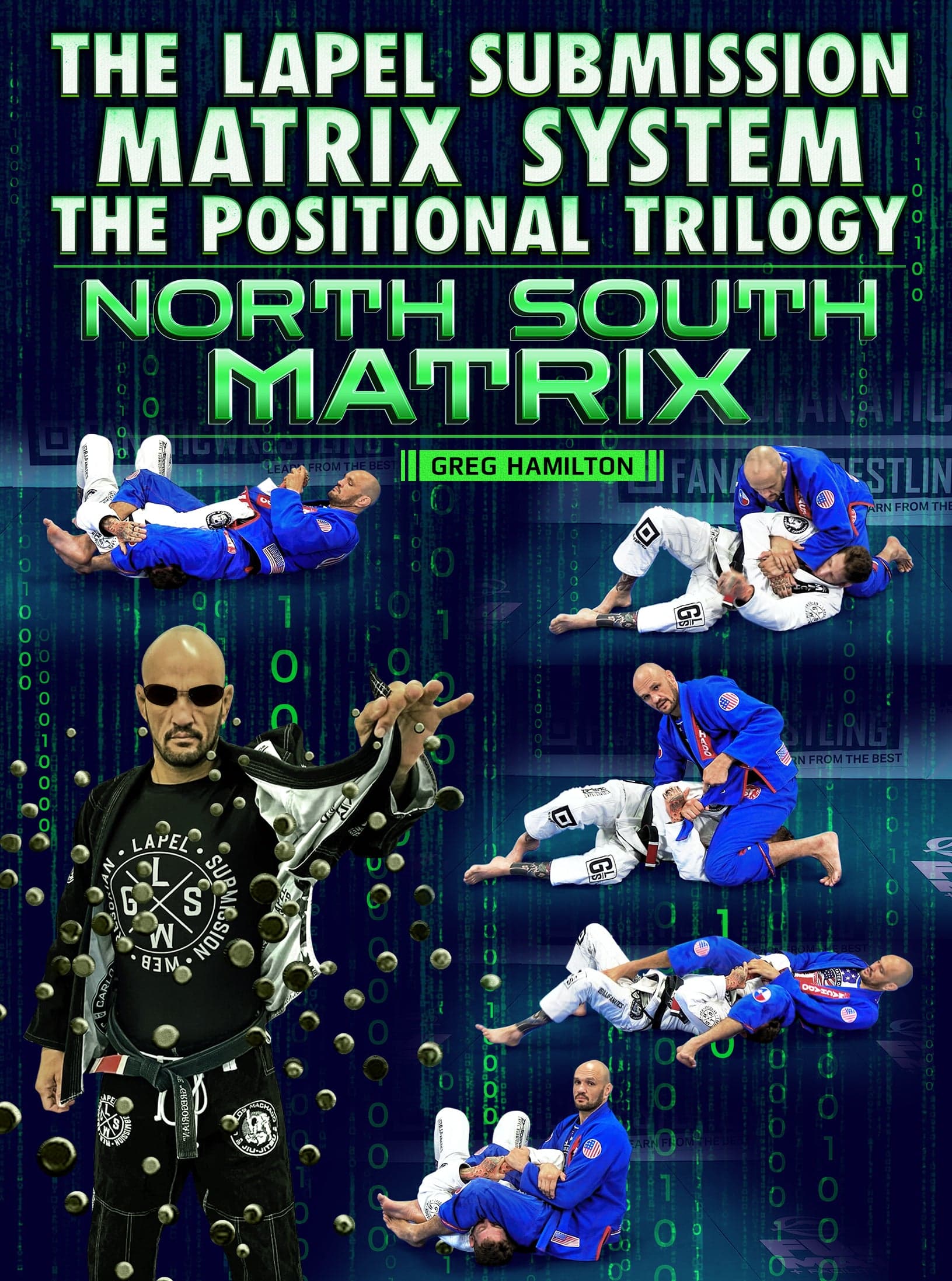 The Lapel Submission Matrix System The Positional Trilogy: North South Matrix by Greg Hamilton