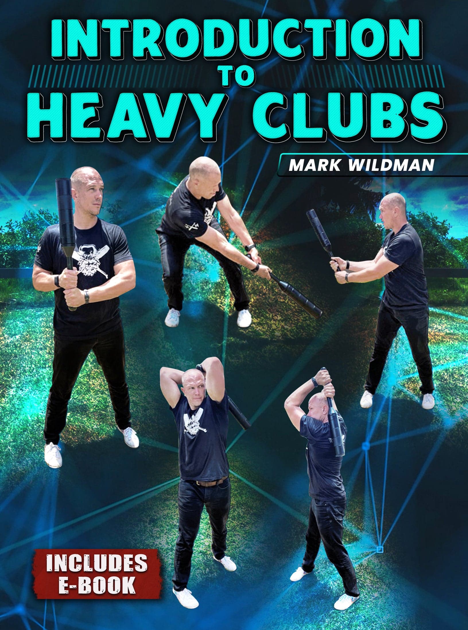 Introduction To Heavy Clubs by Mark Wildman