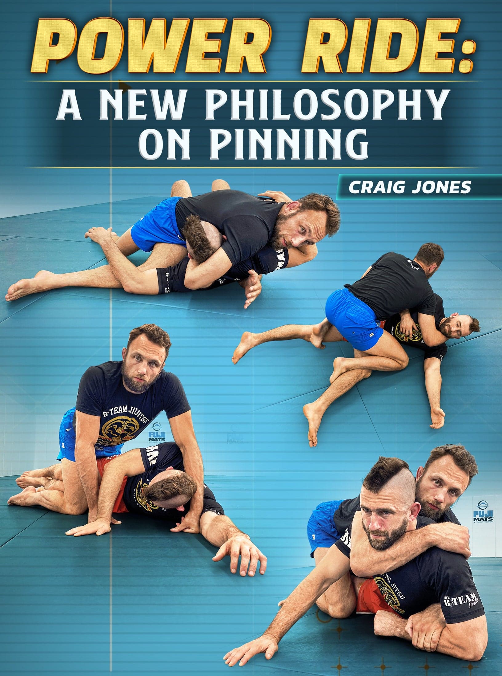 Power Ride: A New Philosophy on Pinning by Craig Jones