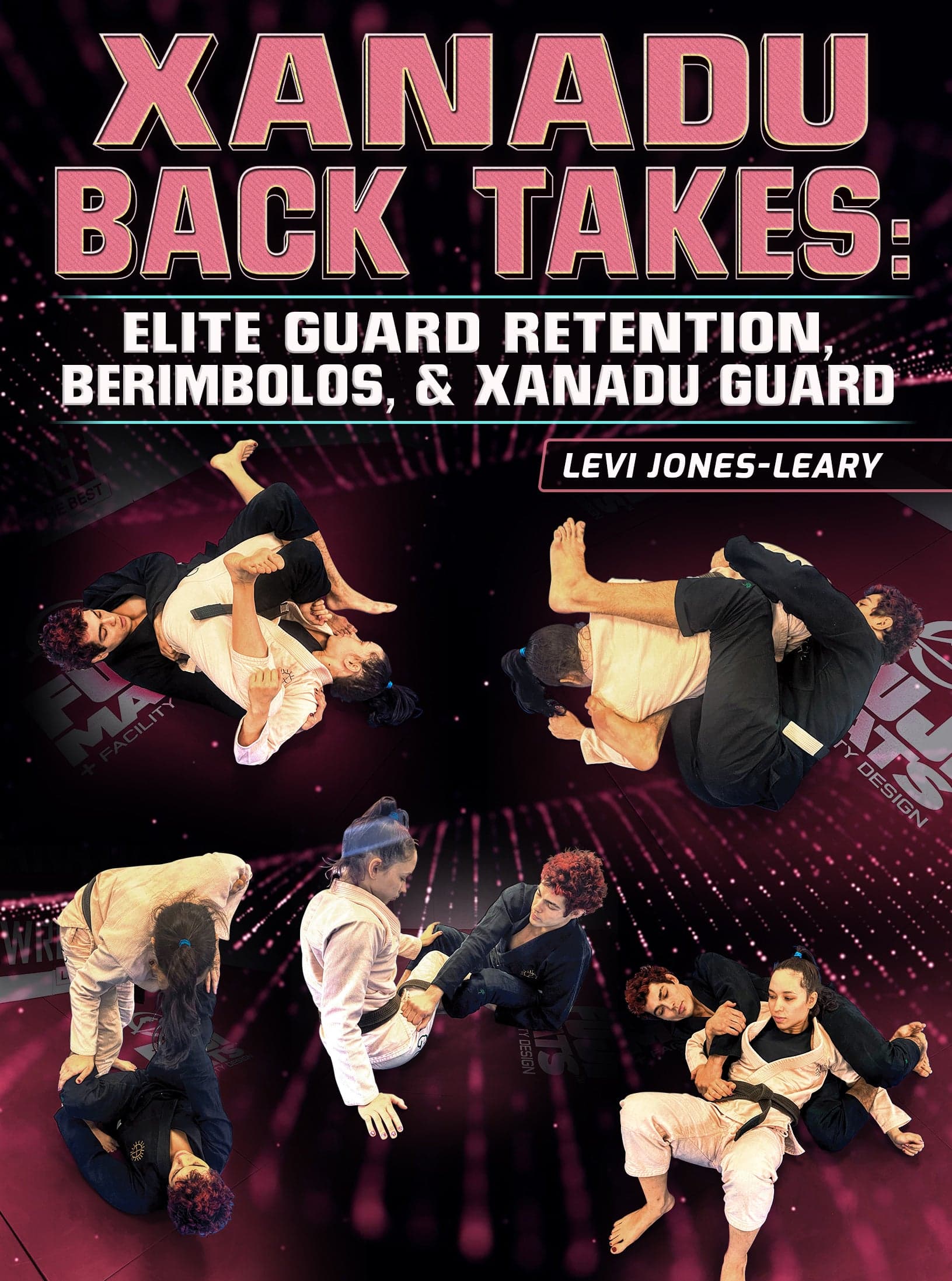 Xanadu Back Takes: Elite Guard Retention, Berimbolo's and Xanadu Guard by Levi Jones-Leary