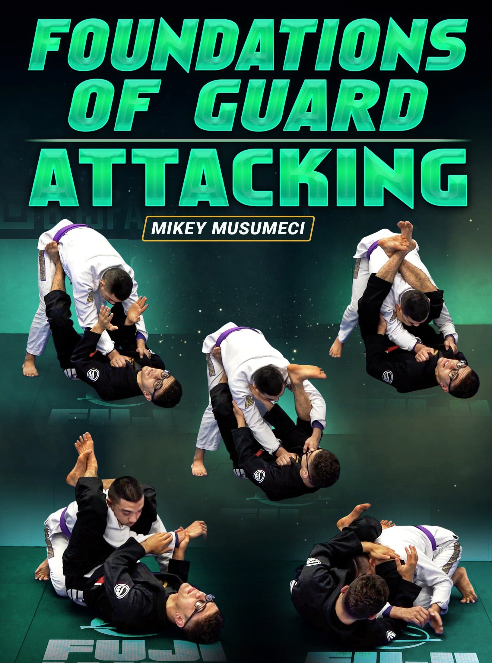 Foundations of Guard: Attacking by Mikey Musumeci
