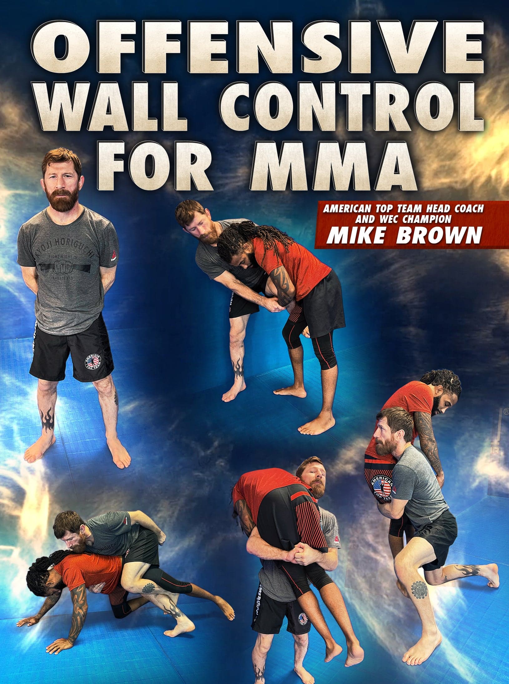 Offensive Wall Control for MMA by Mike Brown