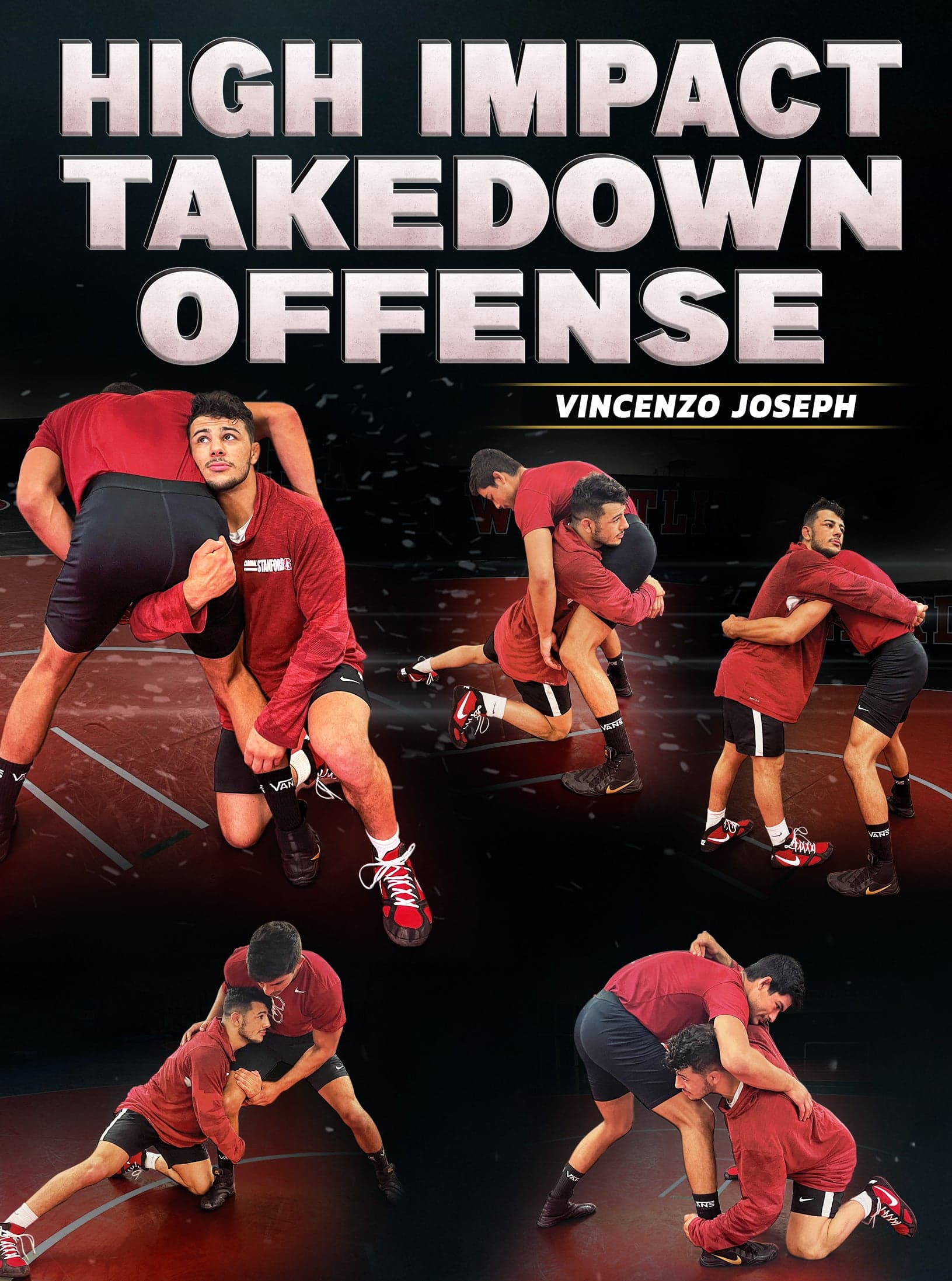 High Impact Takedown Offense by Vincenzo Joseph