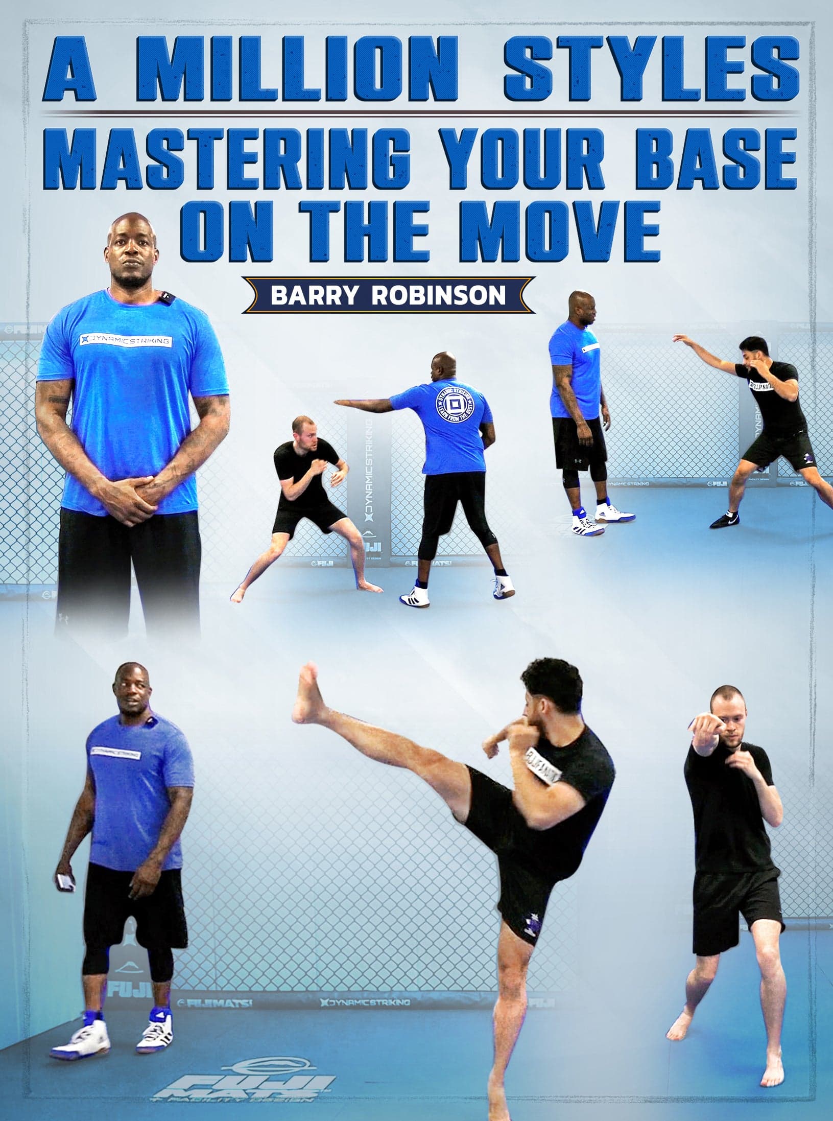 A Million Styles: Mastering Your Base On The Move by Barry Robinson