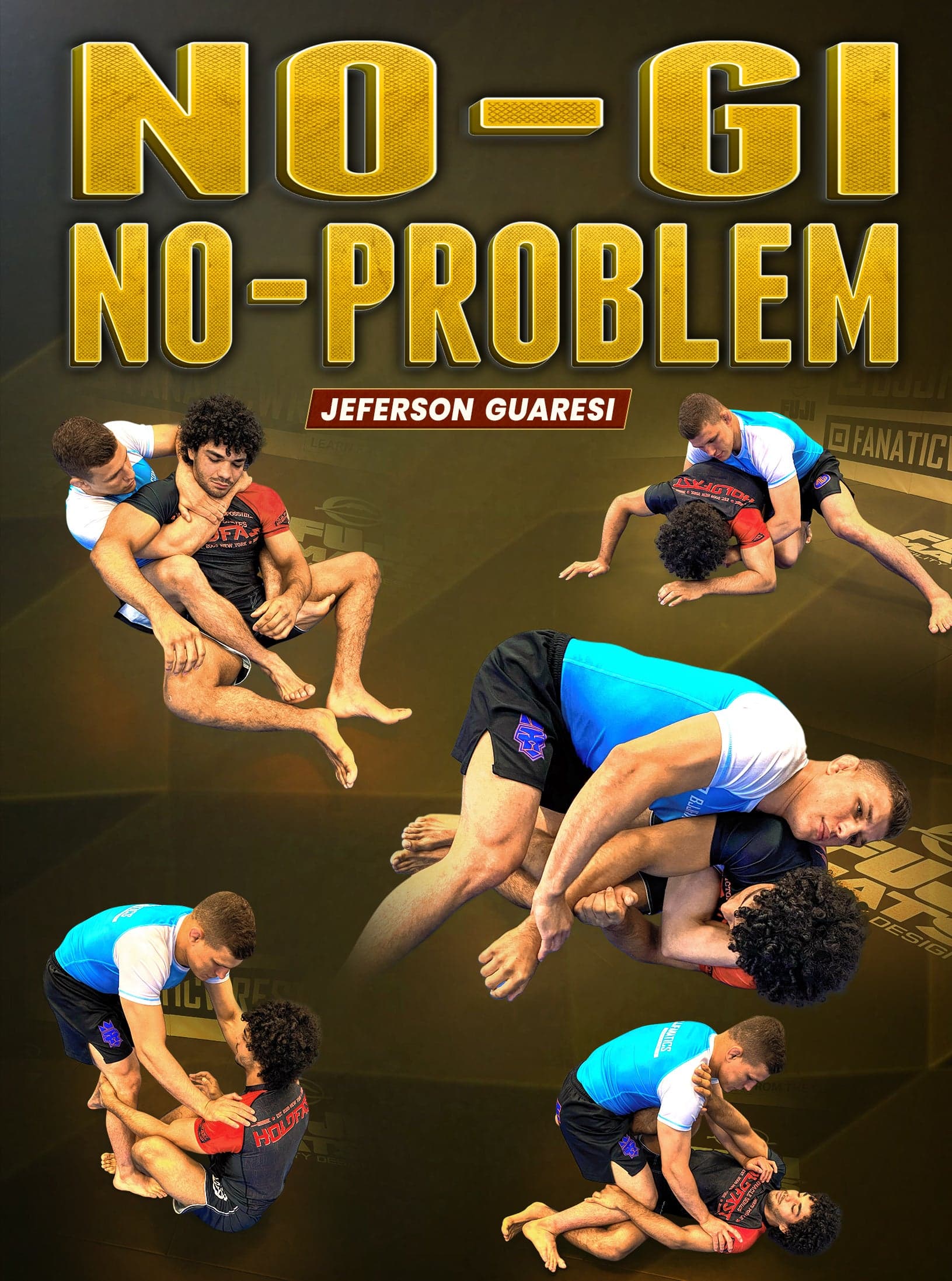 No Gi No Problem by Jeferson Guaresi