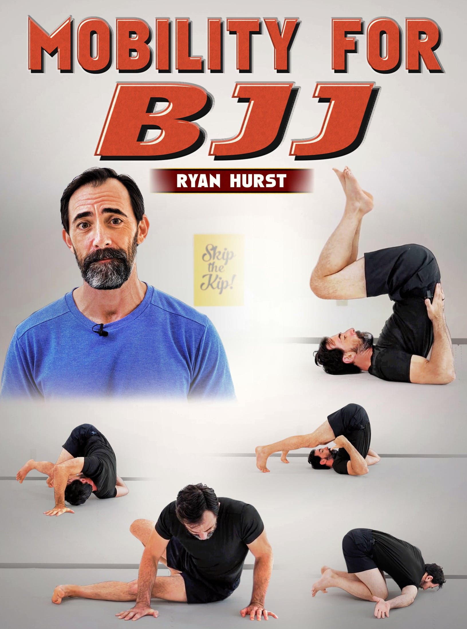 Mobility For BJJ by Ryan Hurst