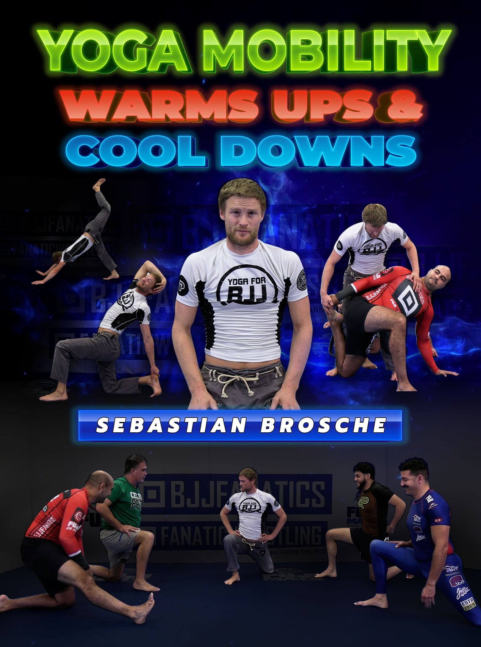 Yoga Mobility Warms Ups and Cool Downs by Sebastian Brosche