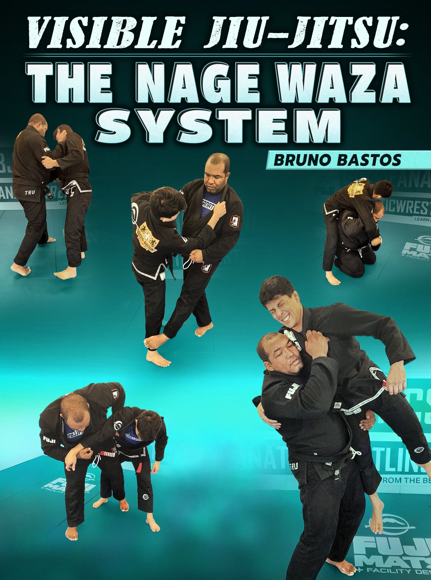 Visible Jiu Jitsu: The Nage Waza System by Bruno Bastos