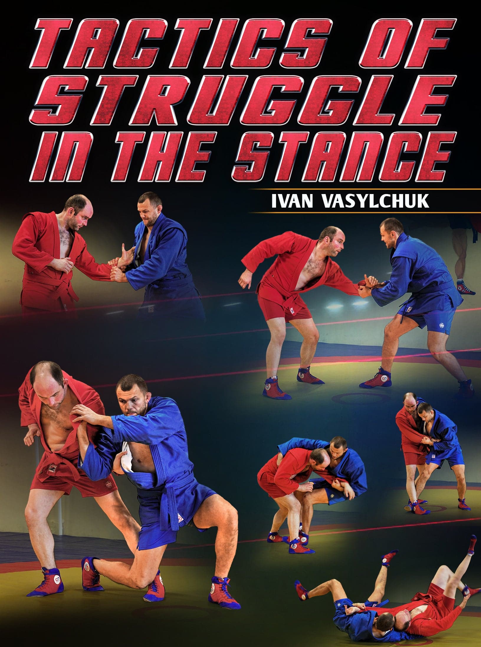 Tactics of Struggle In The Stance by Ivan Vasylchuk