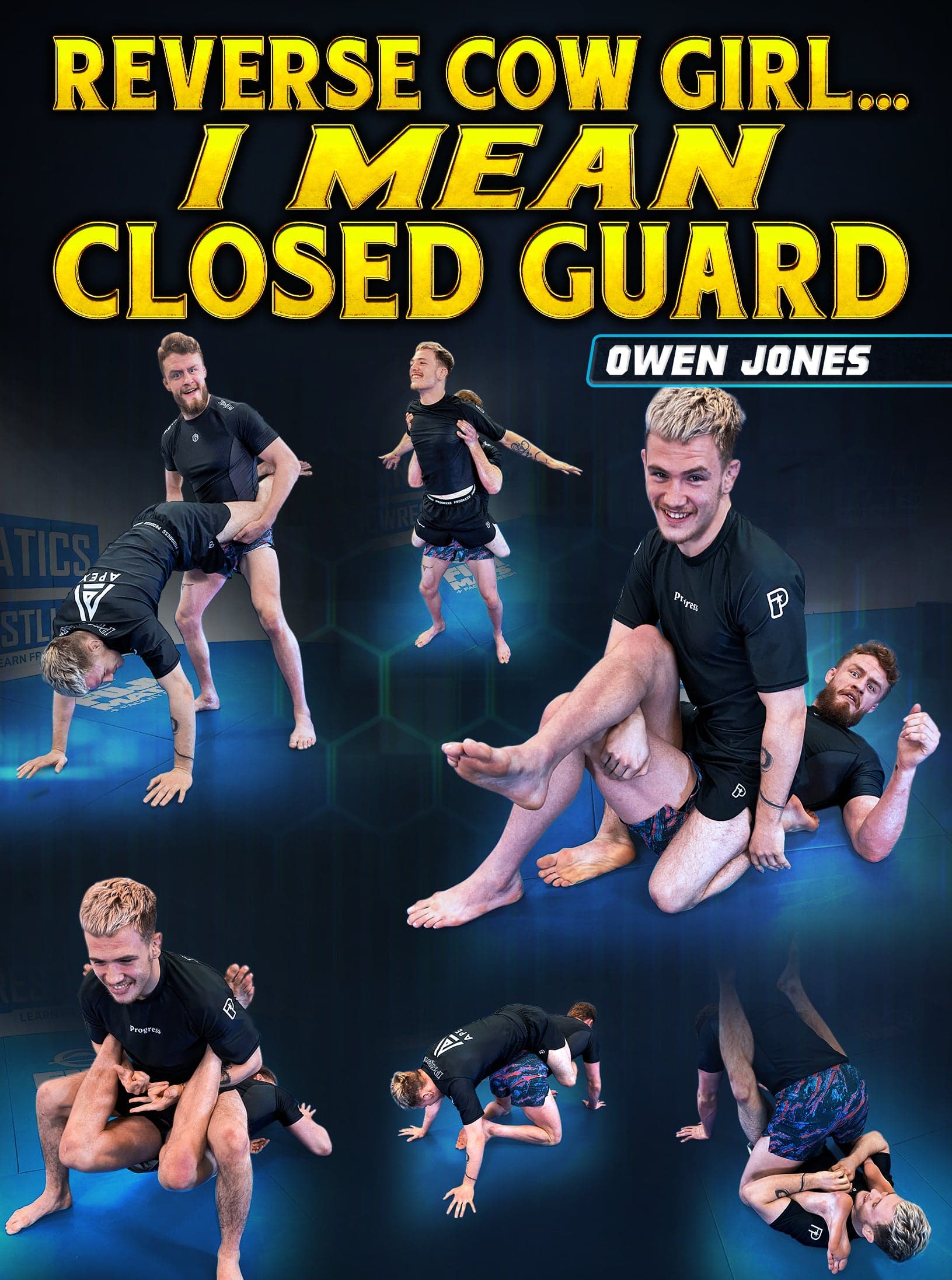 Reverse Cow Girl.. I Mean Closed Guard by Owen Jones