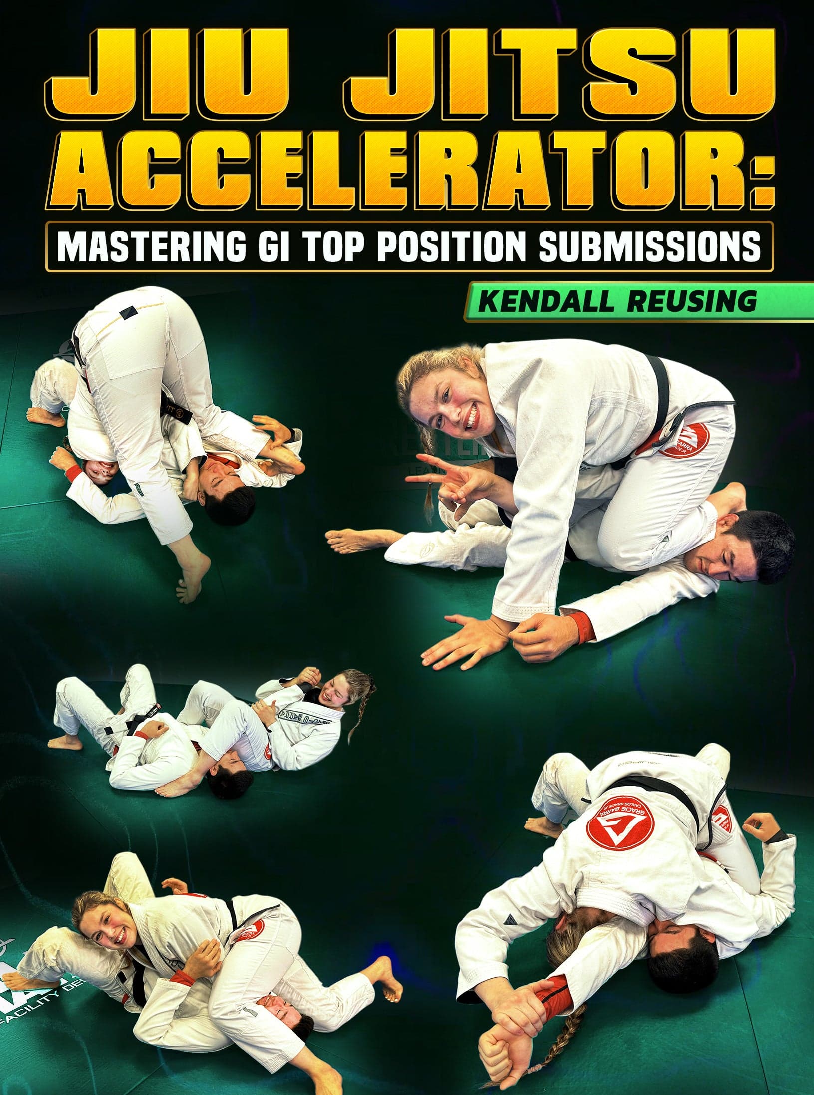 Jiu Jitsu Accelerator: Mastering Gi Top Position Submissions by Kendall Reusing