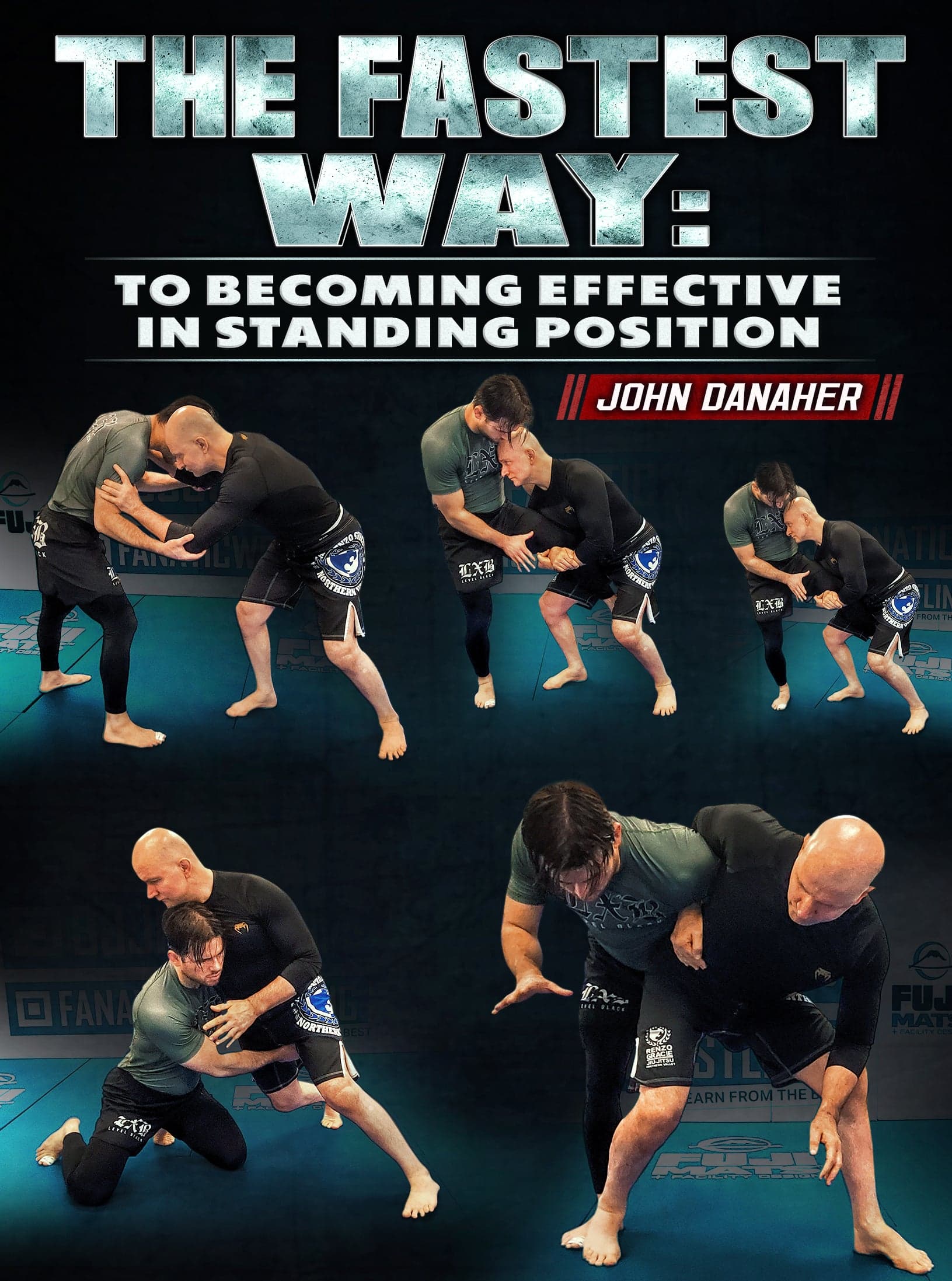 The Fastest Way: To Becoming Effective In Standing Position by John Danaher