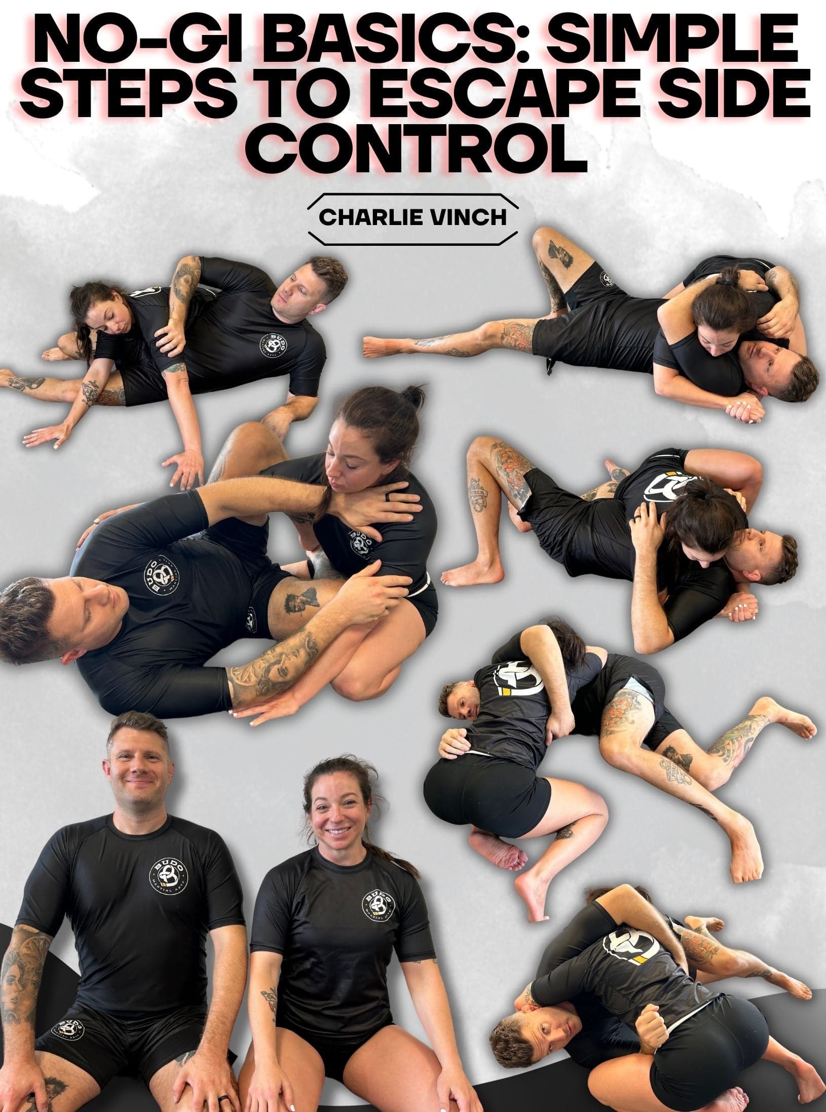 No Gi Basics: Simple Steps To Escape Side Control by Charlie Vinch