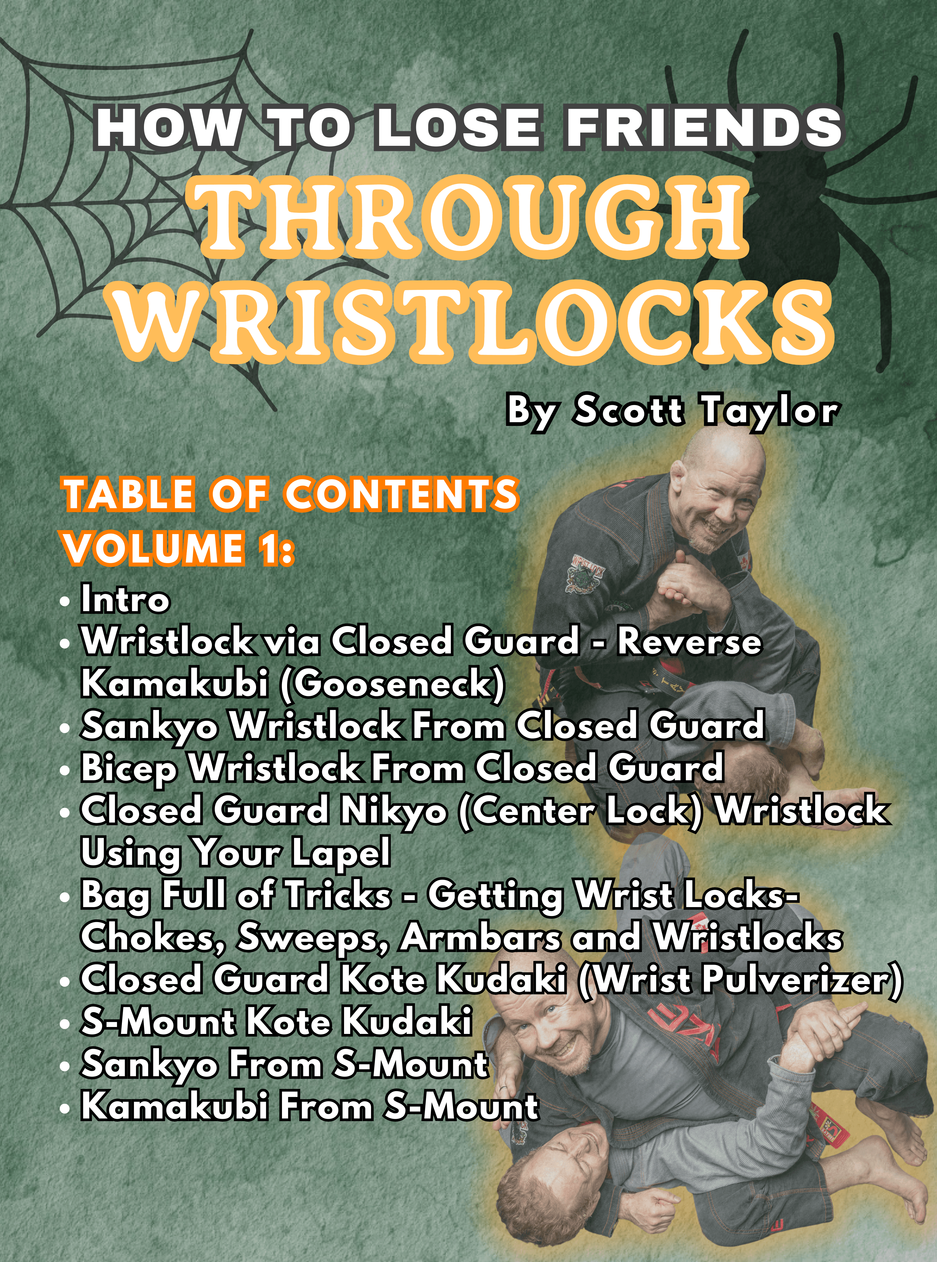 How To Lose Friends Through Wrist Locks by Scott Taylor