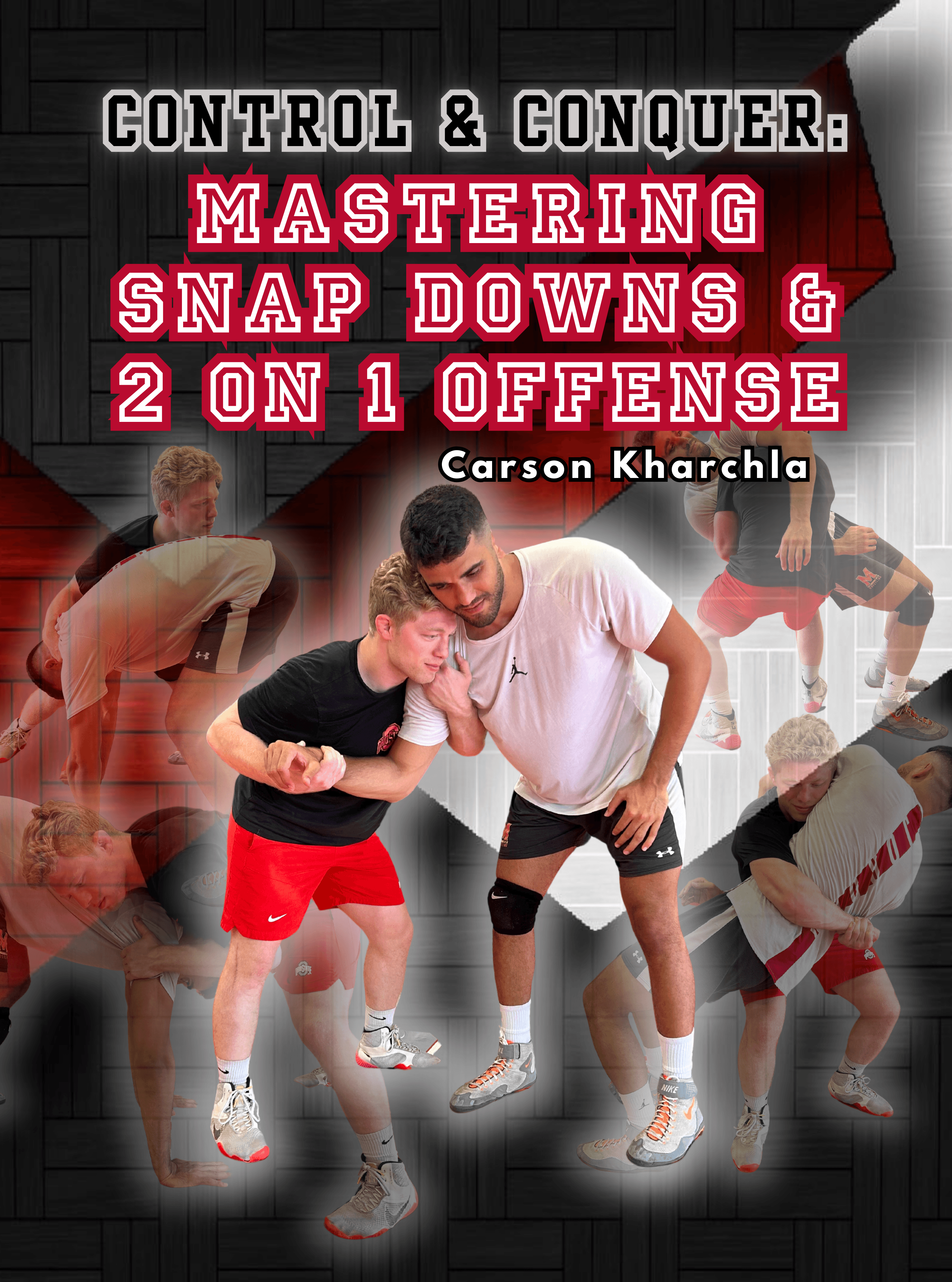 Control and Conquer: Mastering Snap Downs and 2 on 1 Offense by Carson Kharchla