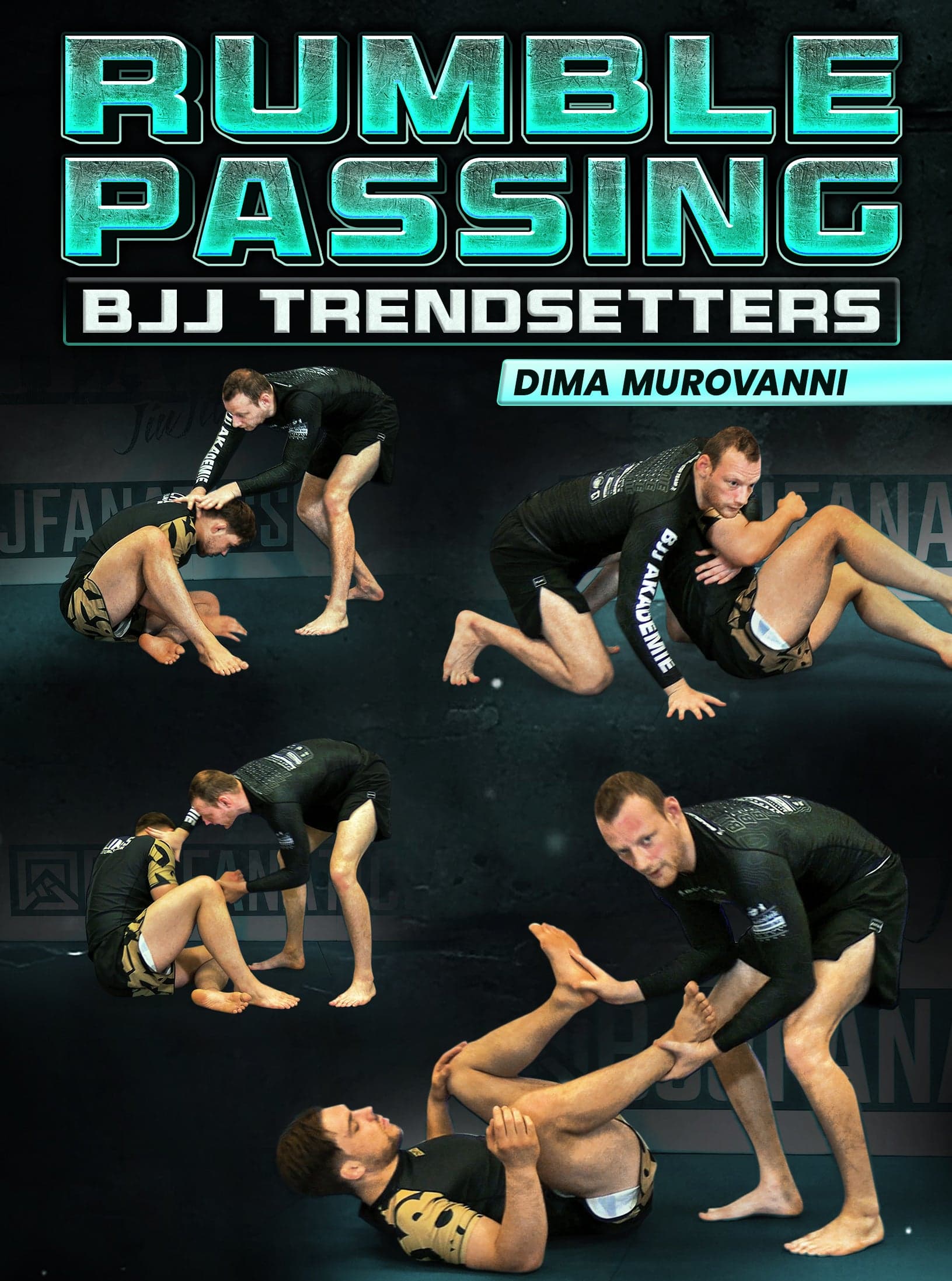 Rumble Passing: BJJ Trendsetters by Dima Murovanni