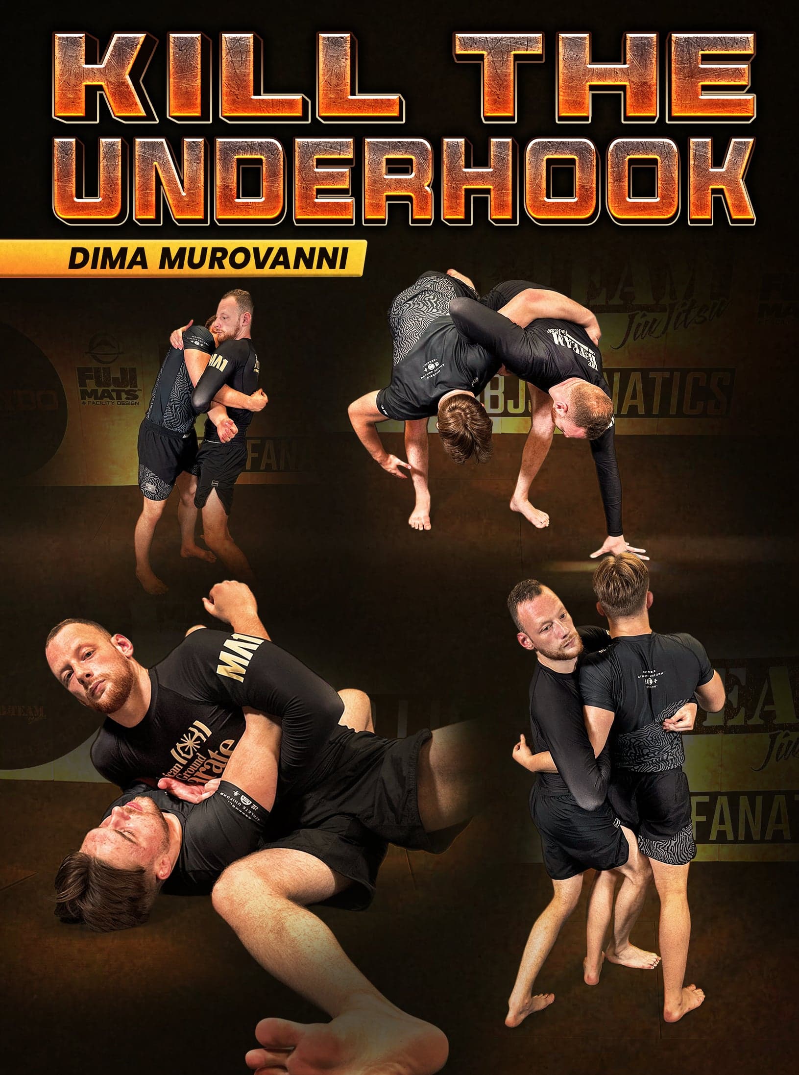 Kill The Underhook by Dima Murovanni