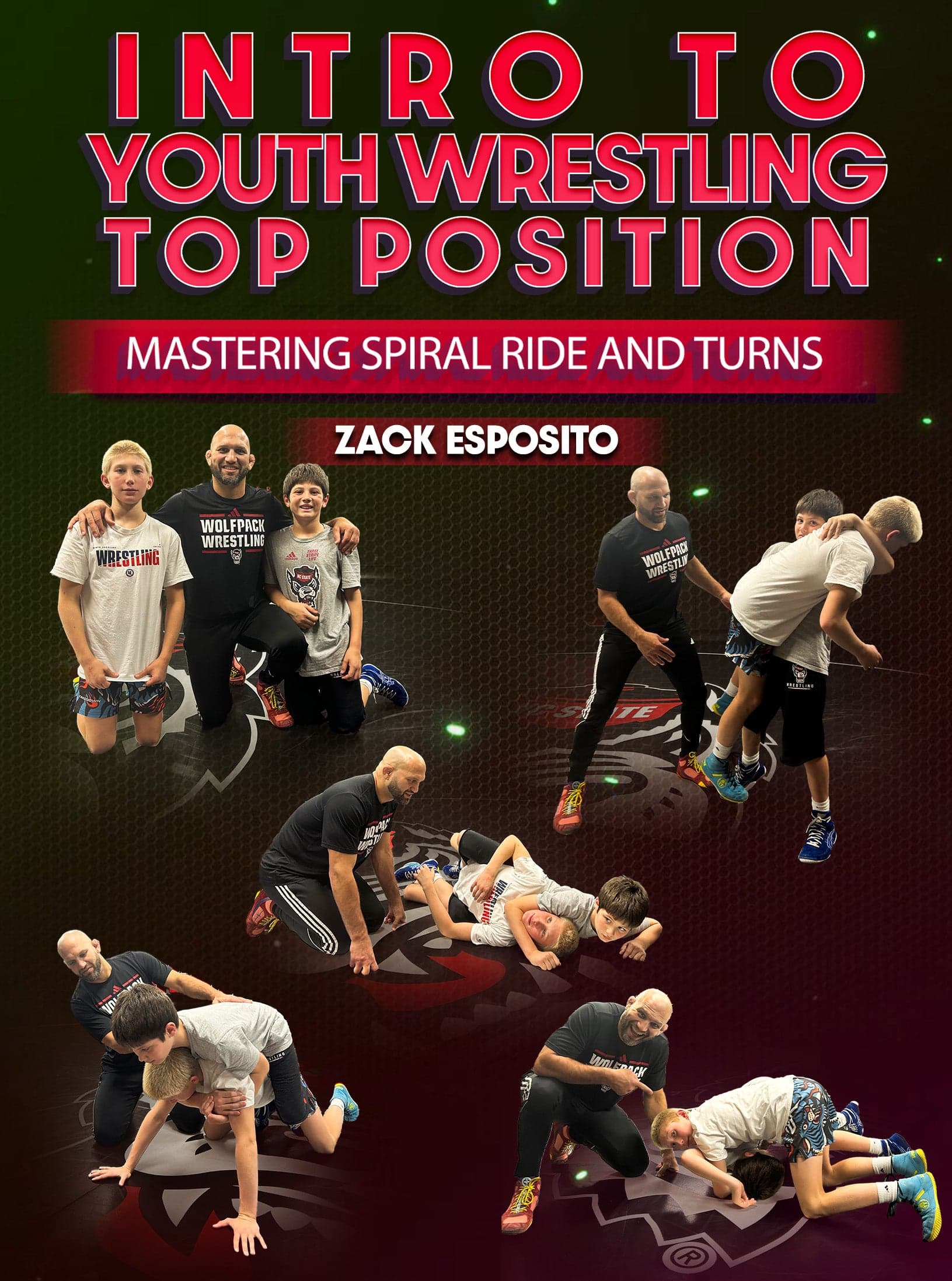 Intro to Youth Wrestling Top Position: Mastering Spiral Ride  and Turns by Zack Esposito