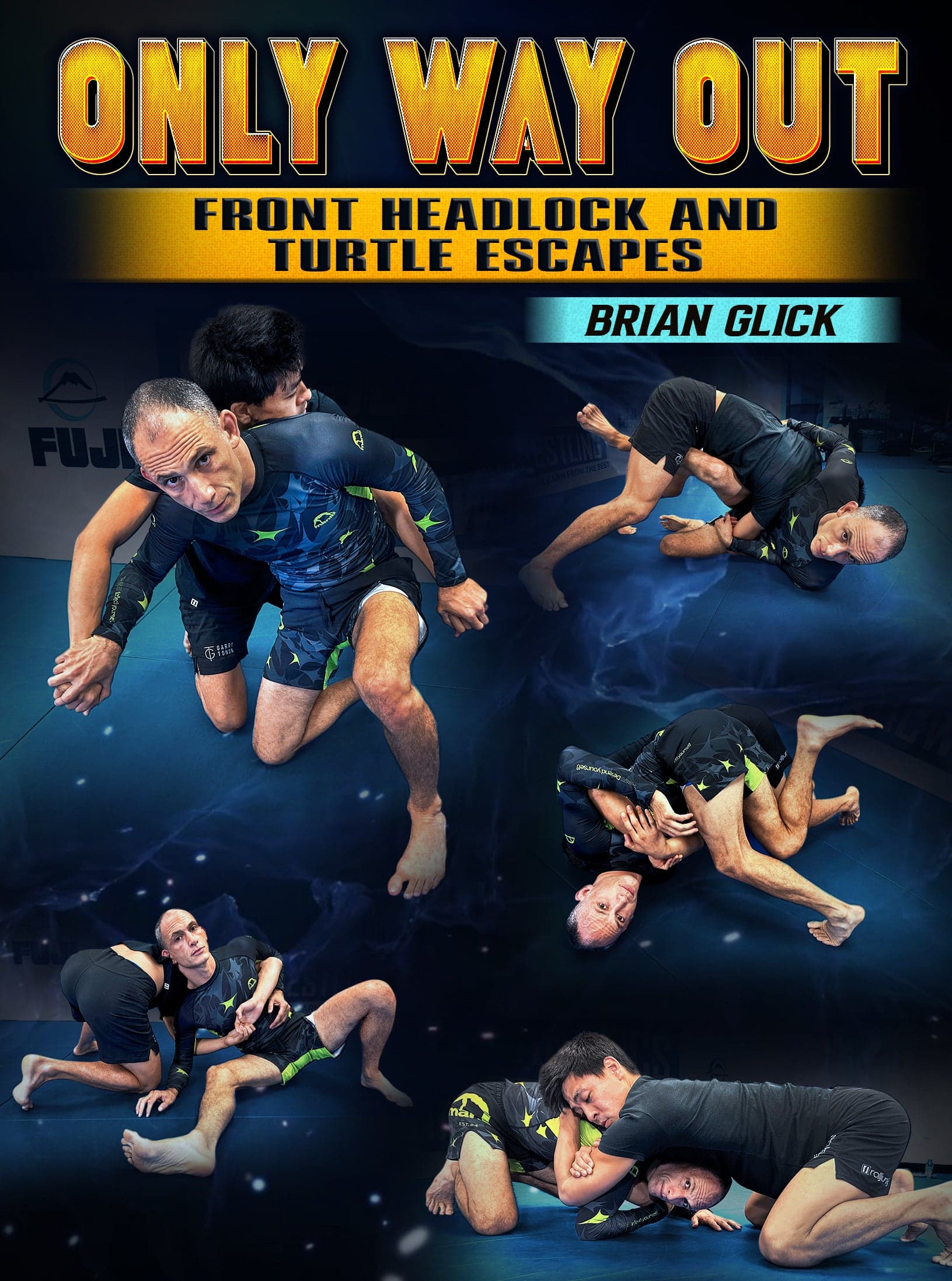 Only Way Out: Front Headlock and Turtle Escapes by Brian Glick