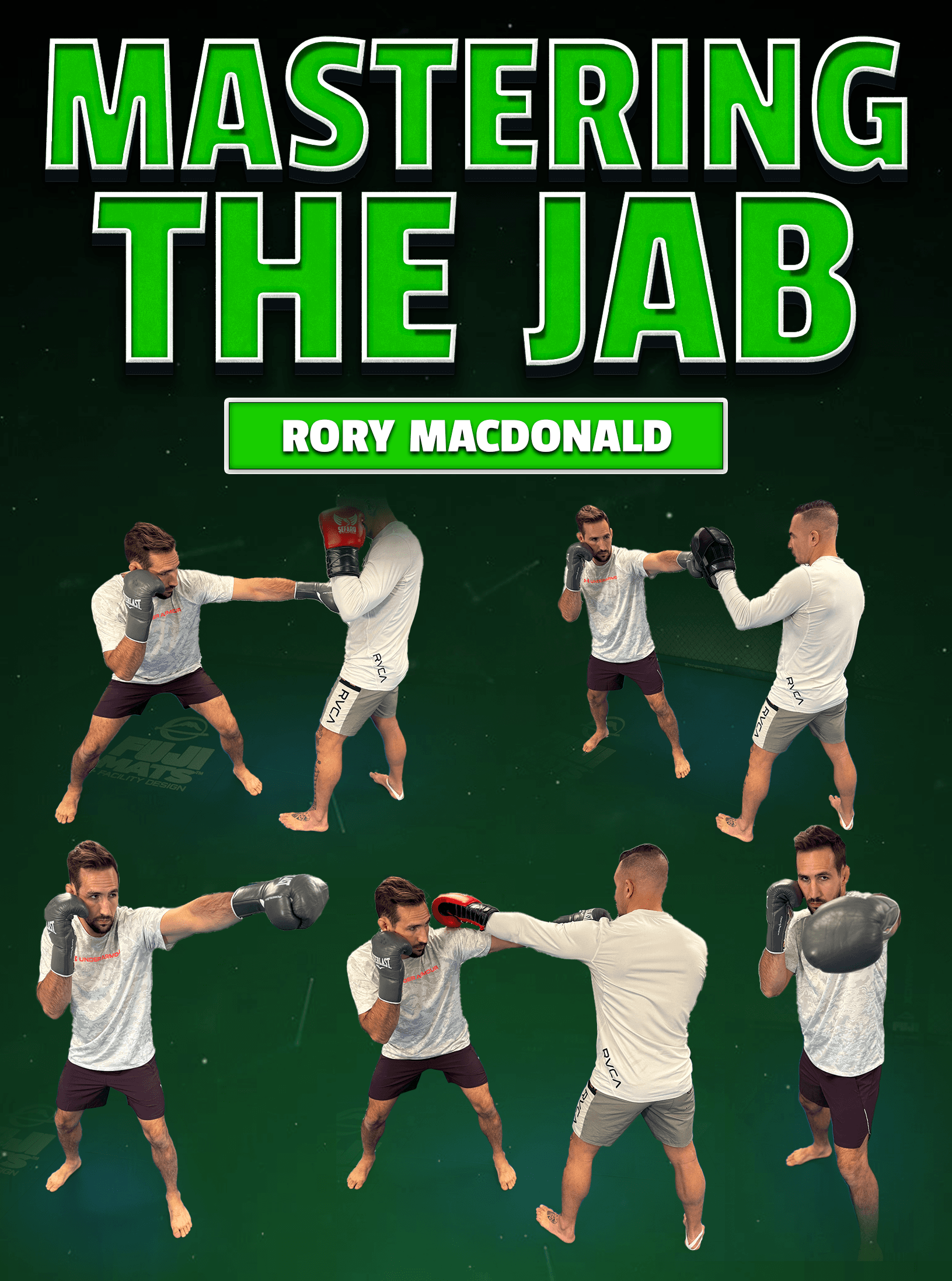 Mastering The Jab by Rory Macdonald