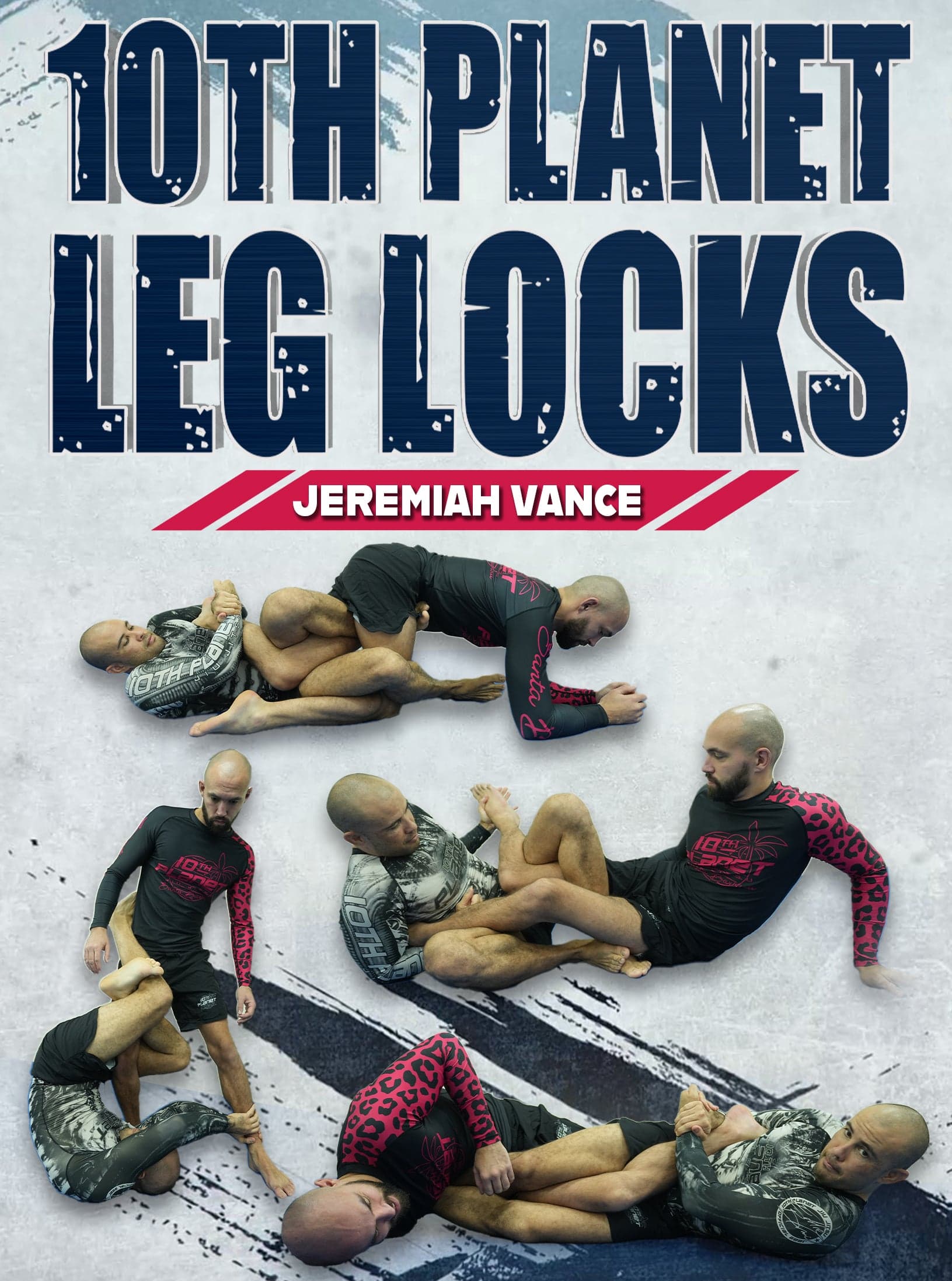 10th Planet Leg Locks by Jeremiah Vance