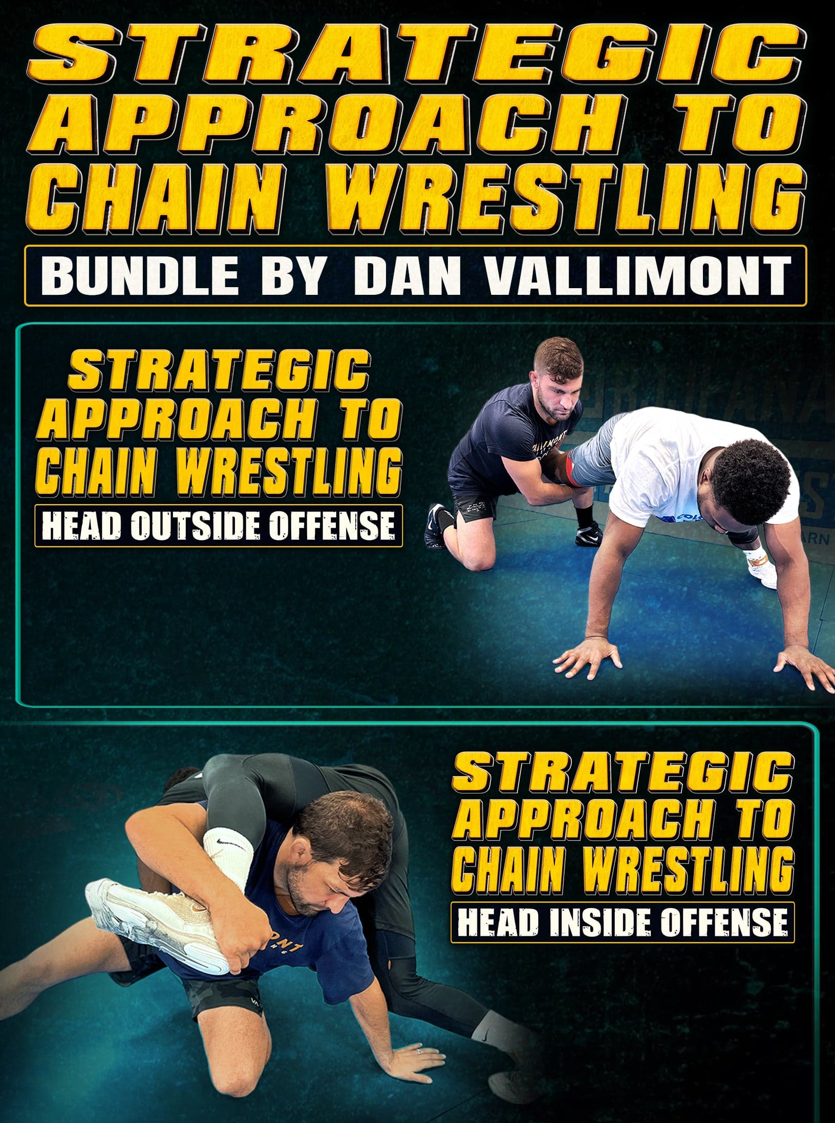Strategic Approach To Chain Wrestling Bundle by Dan Vallimont