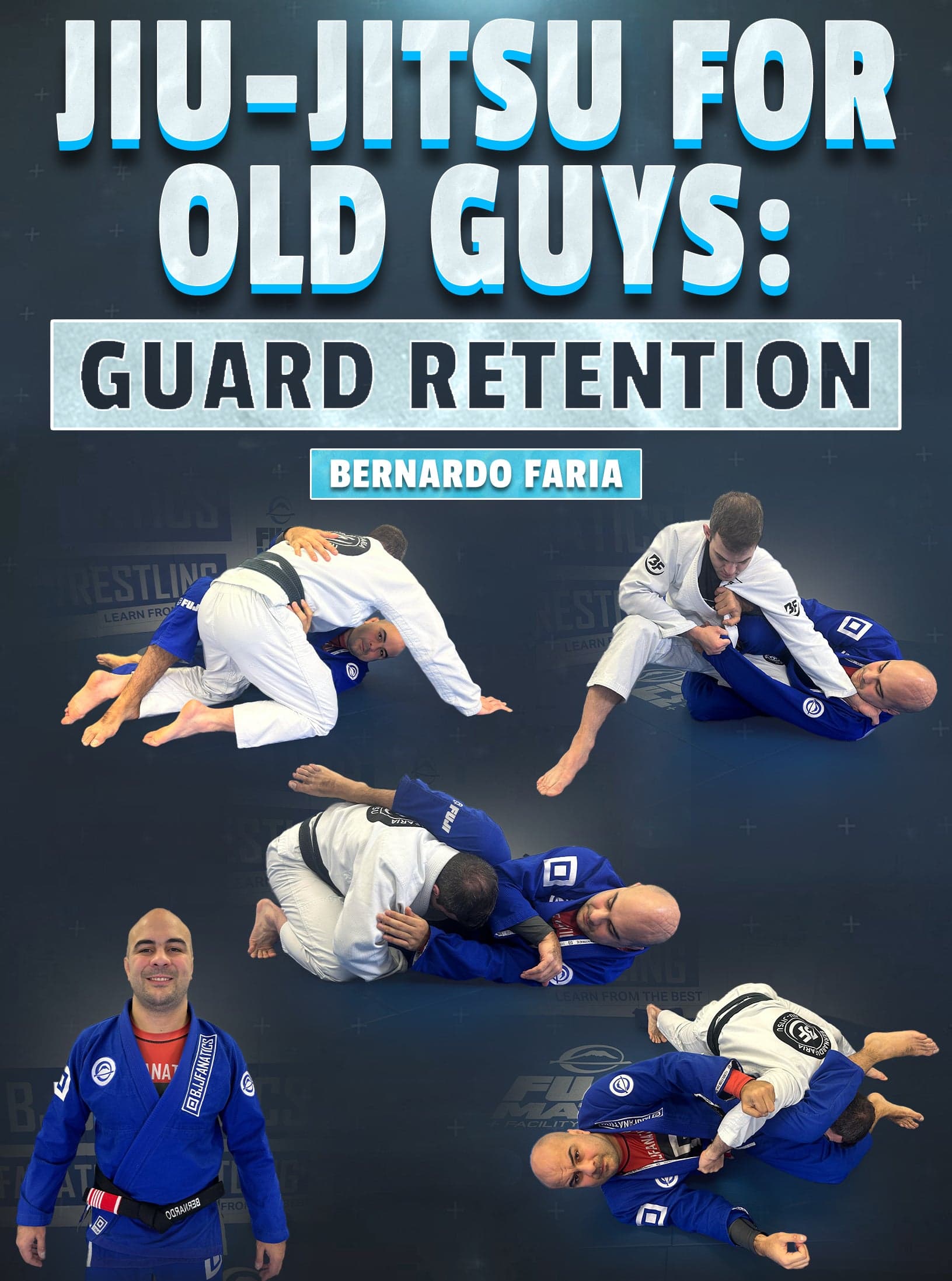 Jiu-Jitsu For Old Guys: Guard Retention by Bernardo Faria