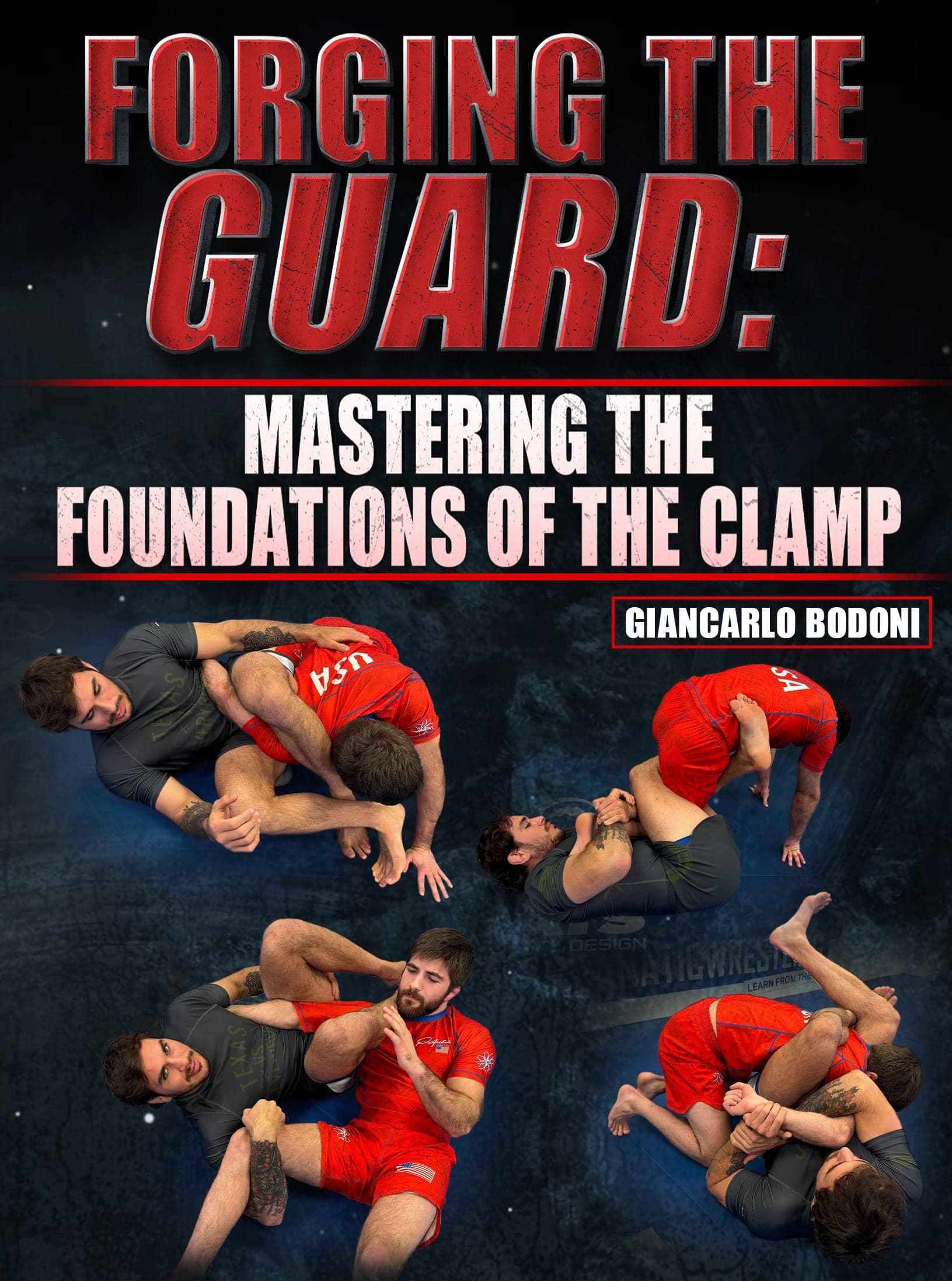 Forging the Guard: Mastering Foundation's of the Clamp by Giancarlo Bodoni