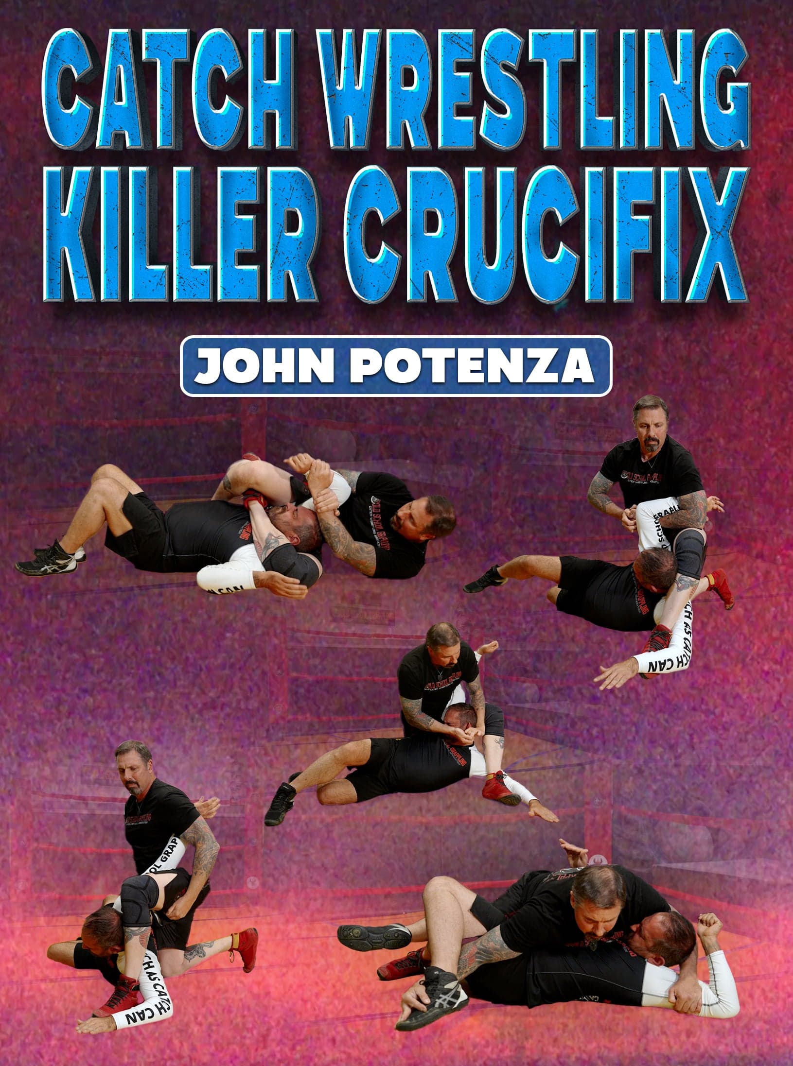 Catch Wrestling Killer Crucifix by John Potenza
