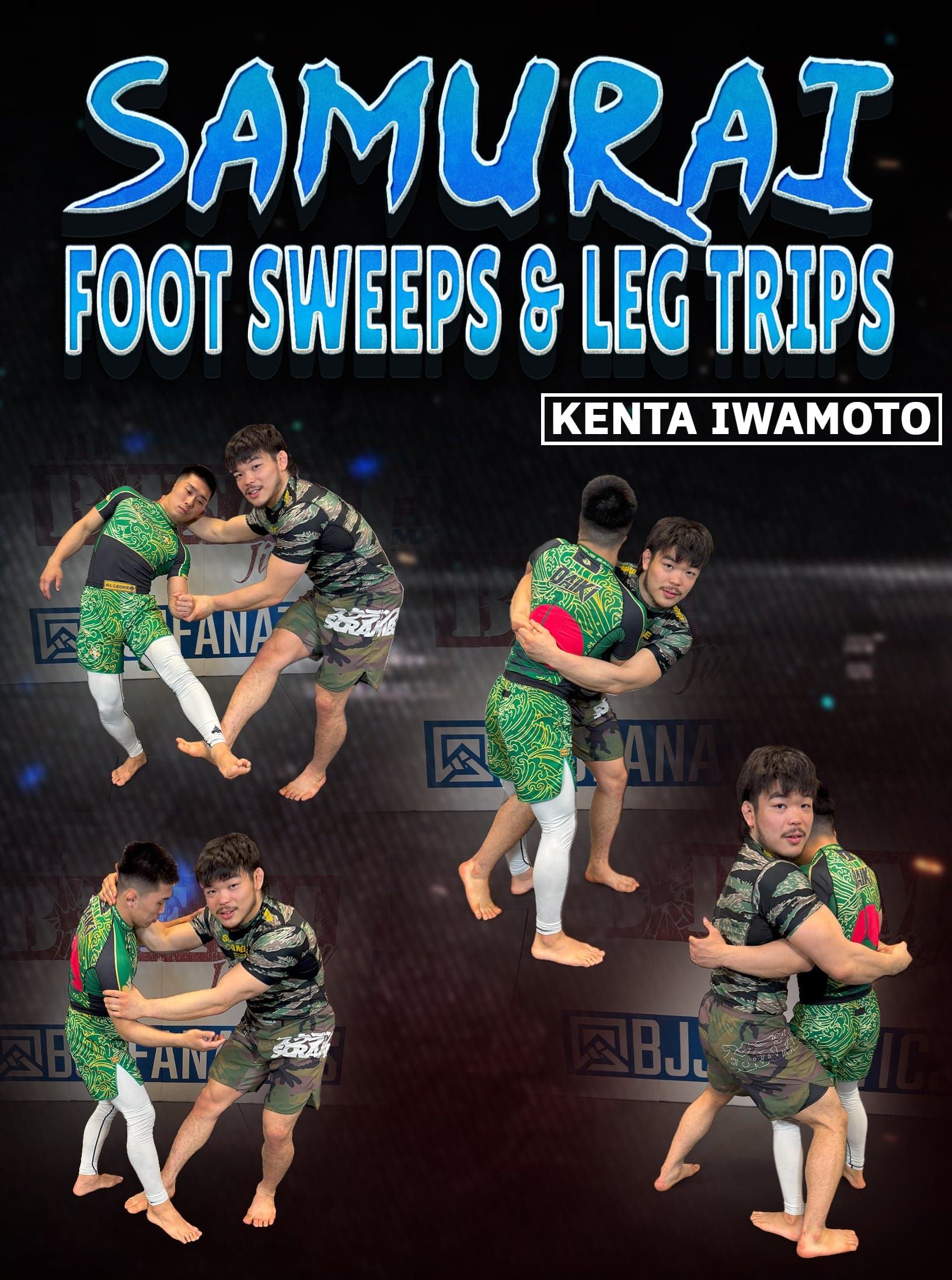 Samurai Foot Sweeps & Leg Trips by Kenta Iwamoto