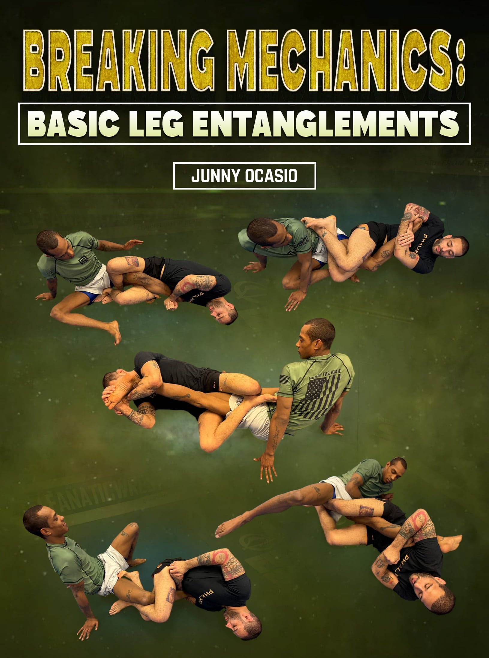 Breaking Mechanics: Basic Leg Entanglements by Junny Ocasio