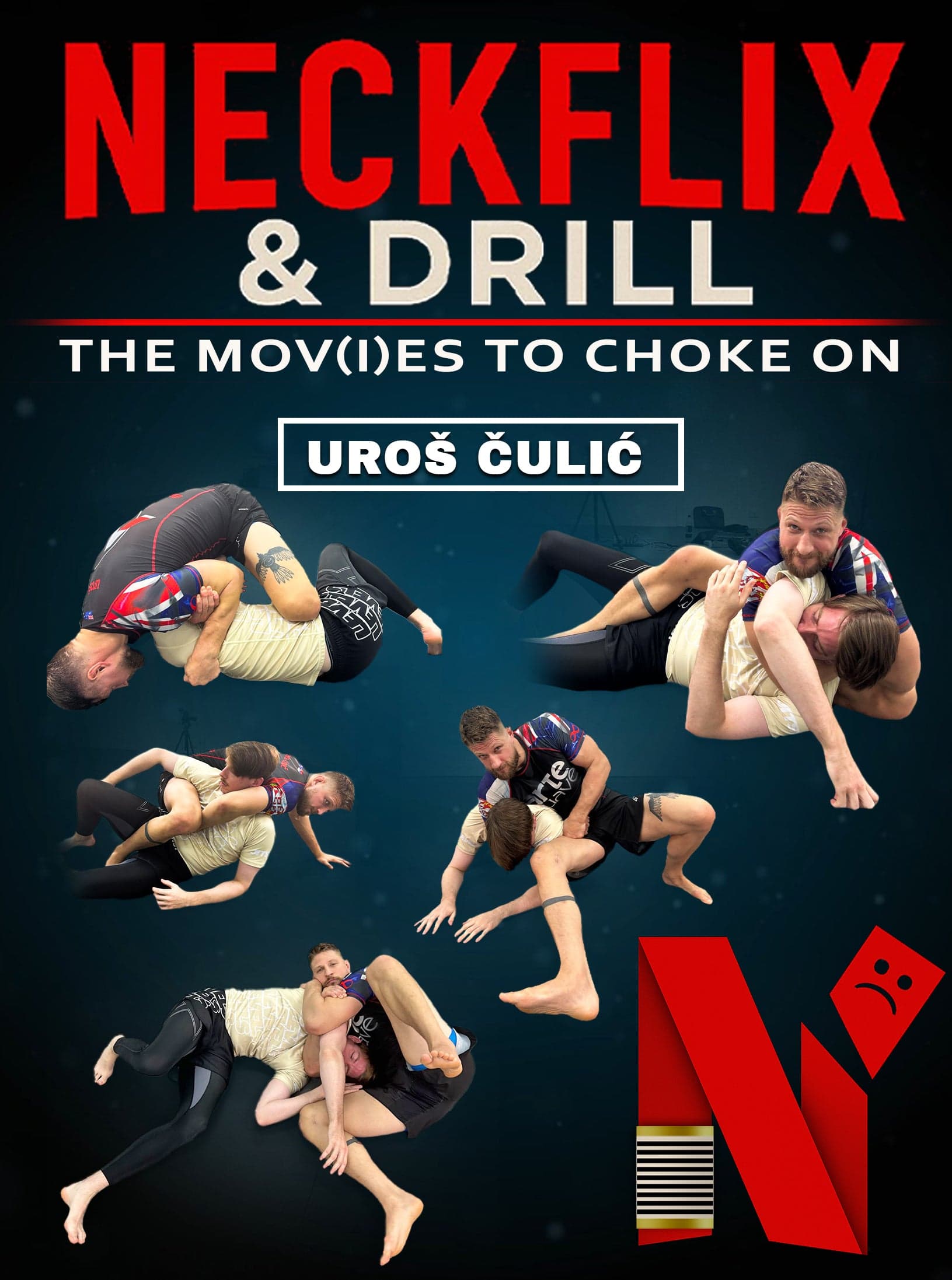 Neckflix & Drill: The Mov(i)es to Choke On by Uroš Čulić