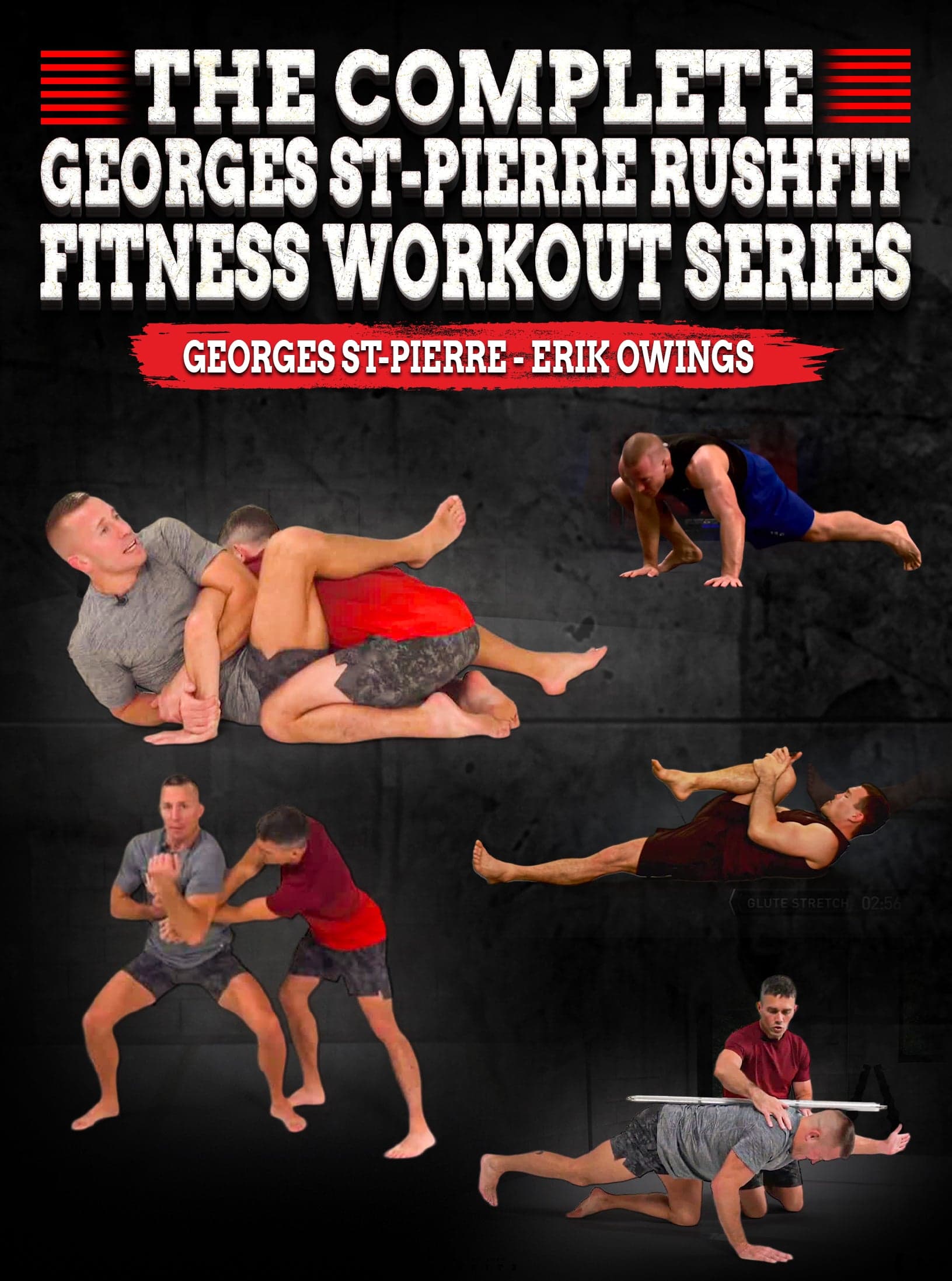 The Complete GEORGES ST-PIERRE RUSHFIT Fitness Workout Series by Georges St. Pierre and Erik Owings