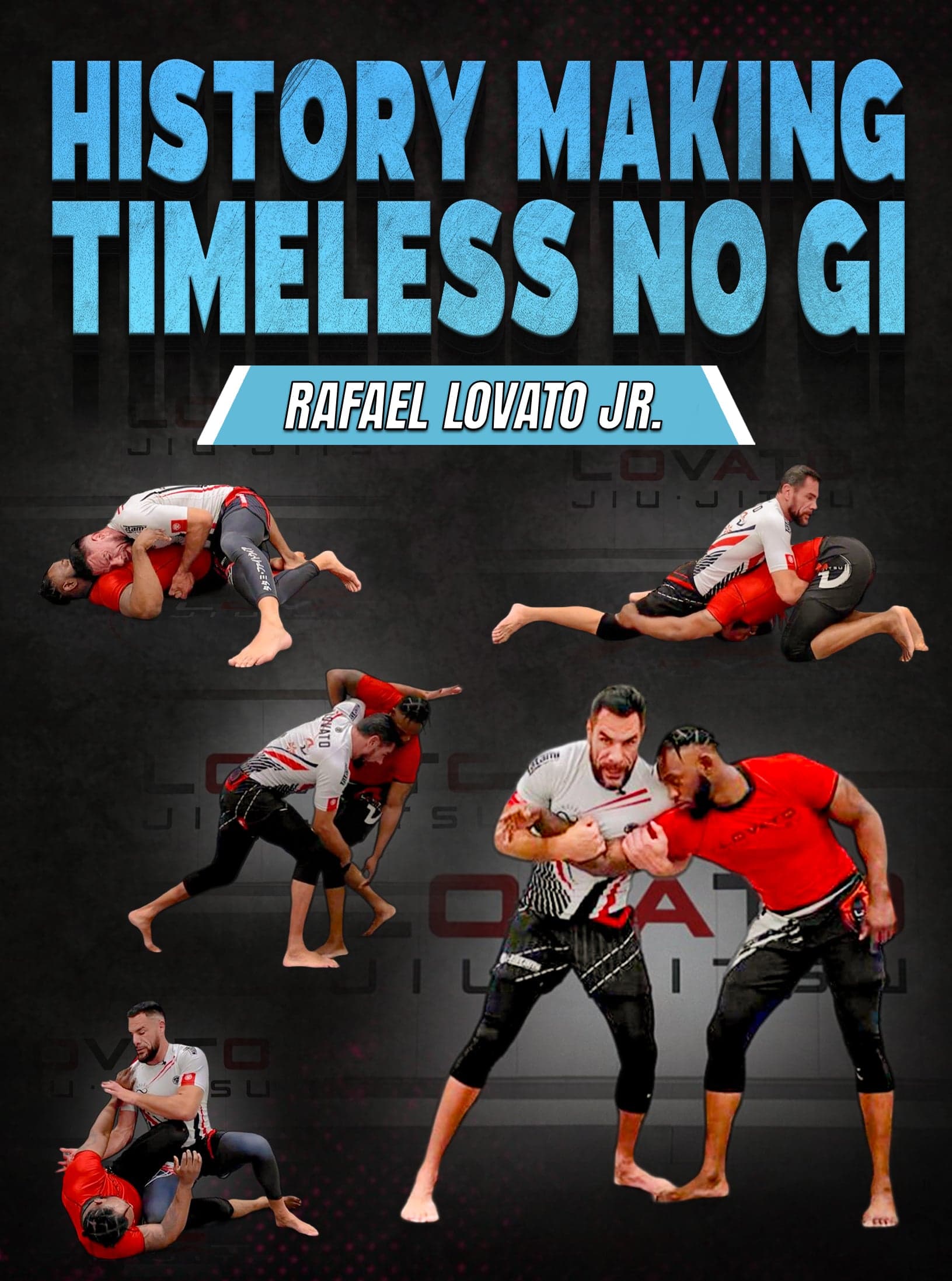 History Making Timeless No Gi by Rafael Lovato
