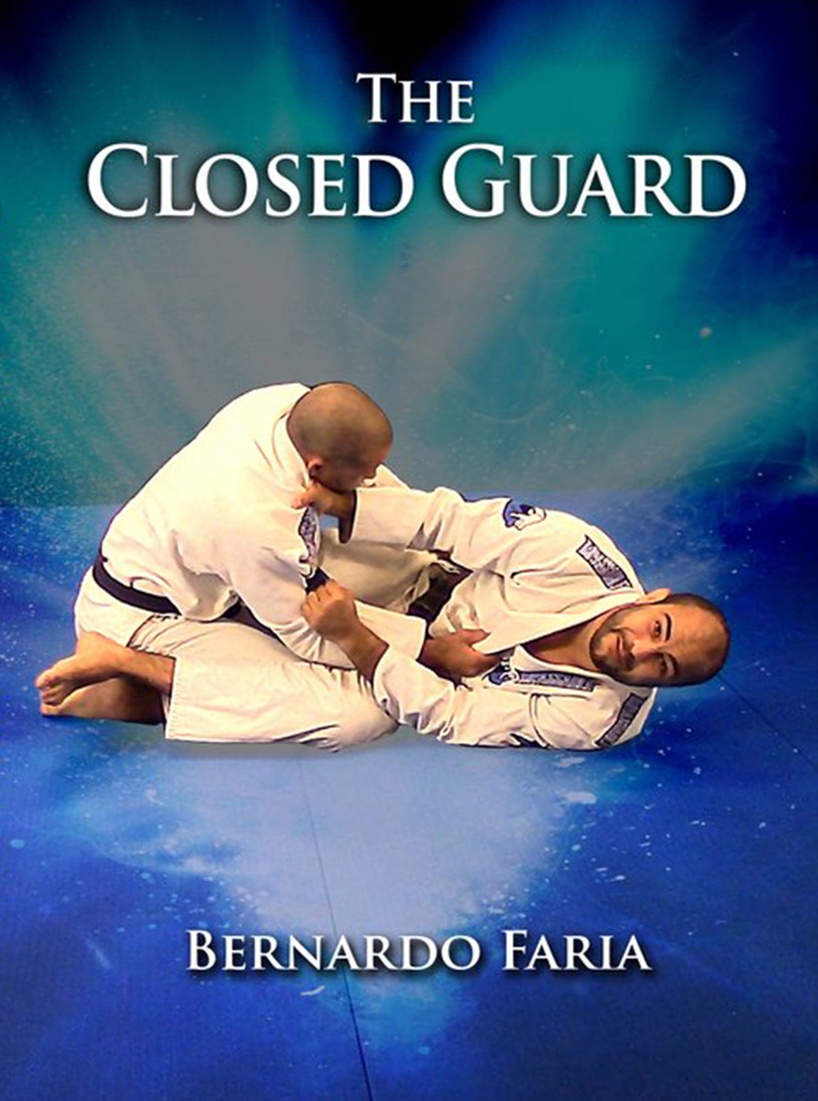The Closed Guard by Bernardo Faria