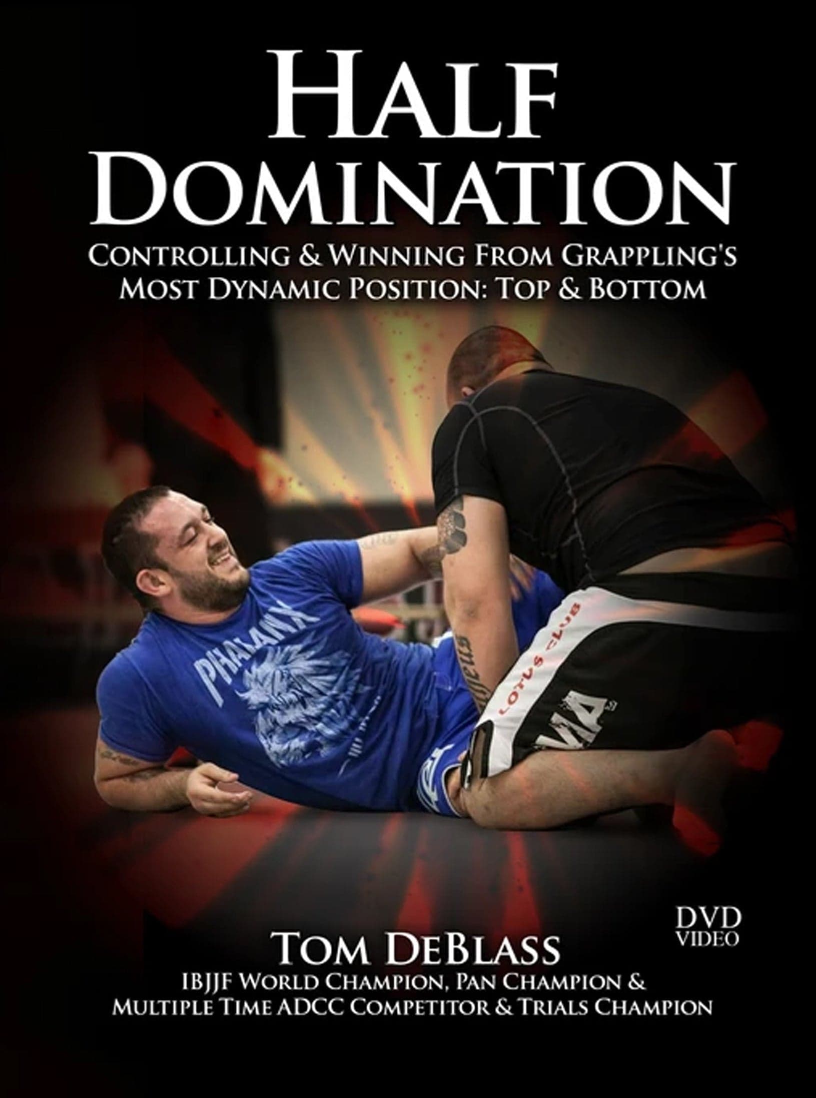 Half Domination by Tom DeBlass