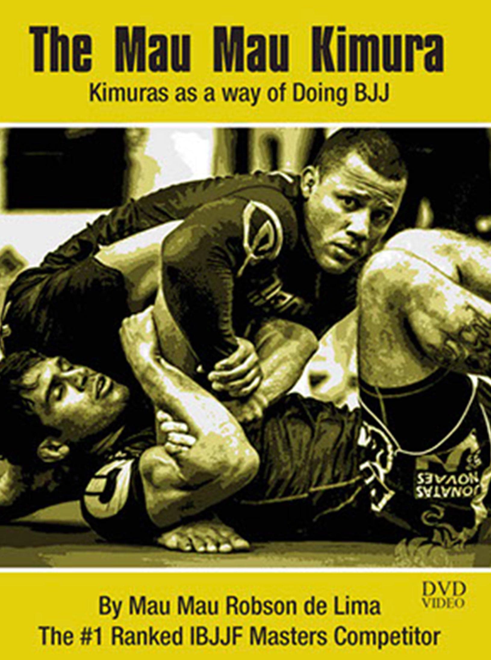 Kimuras as a way of Doing BJJ by Robson "Mau-Mau" Lima