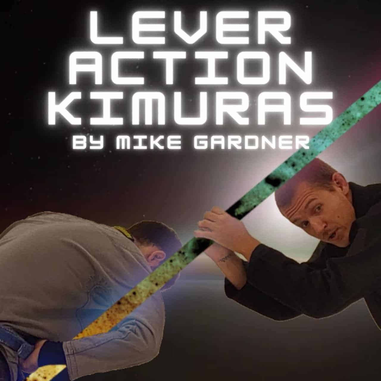 Lever Action Kimuras