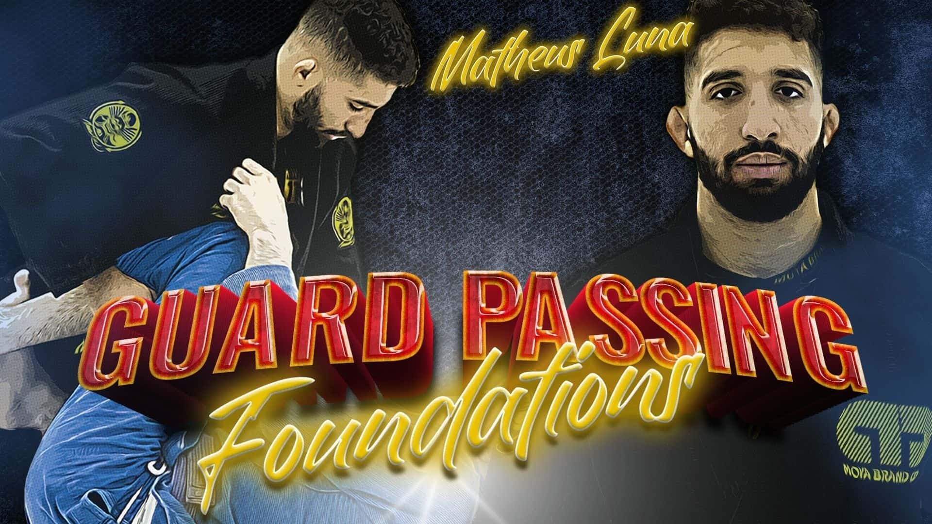 Guard Passing Foundations