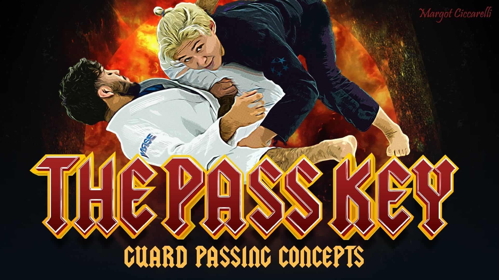 The Pass Key – Guard Passing Concepts