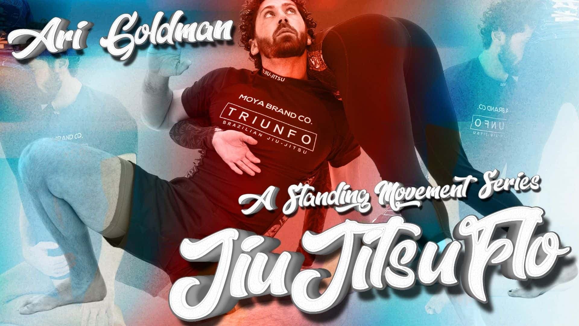Jiu Jitsu Flo – The Standing Movement Series