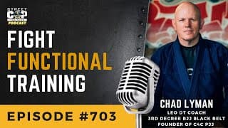 Episode 703: Fight Functional Training with Chad Lyman