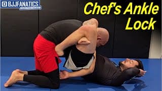 Chef's Ankle Lock by Joshua You