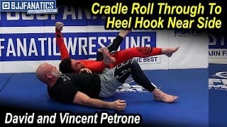 Cradle Roll Through To Heel Hook Near Side by David and Vincent Petrone
