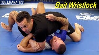 Bait Wristlock by Pete "The Greek" Letsos