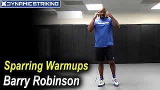 Sparring Warmups by Barry Robinson