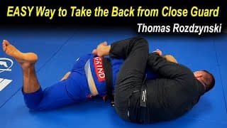 EASY Way to Take the Back from Close Guard - Thomas Rozdzynski
