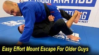 Easy Effort Mount Escape For Older Guys with Thomas Rozdzynski