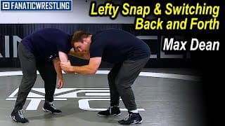 Lefty Snap and Switching Back and Forth by Max Dean
